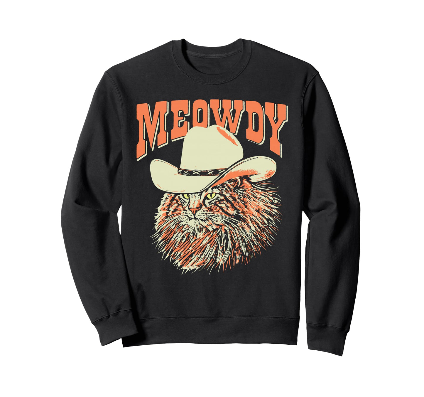 Meowdy Funny Country Music Cat Cowboy Sweatshirt - Novelty Apparel Unisex - T-Shirt, Sweatshirt, Hoodie