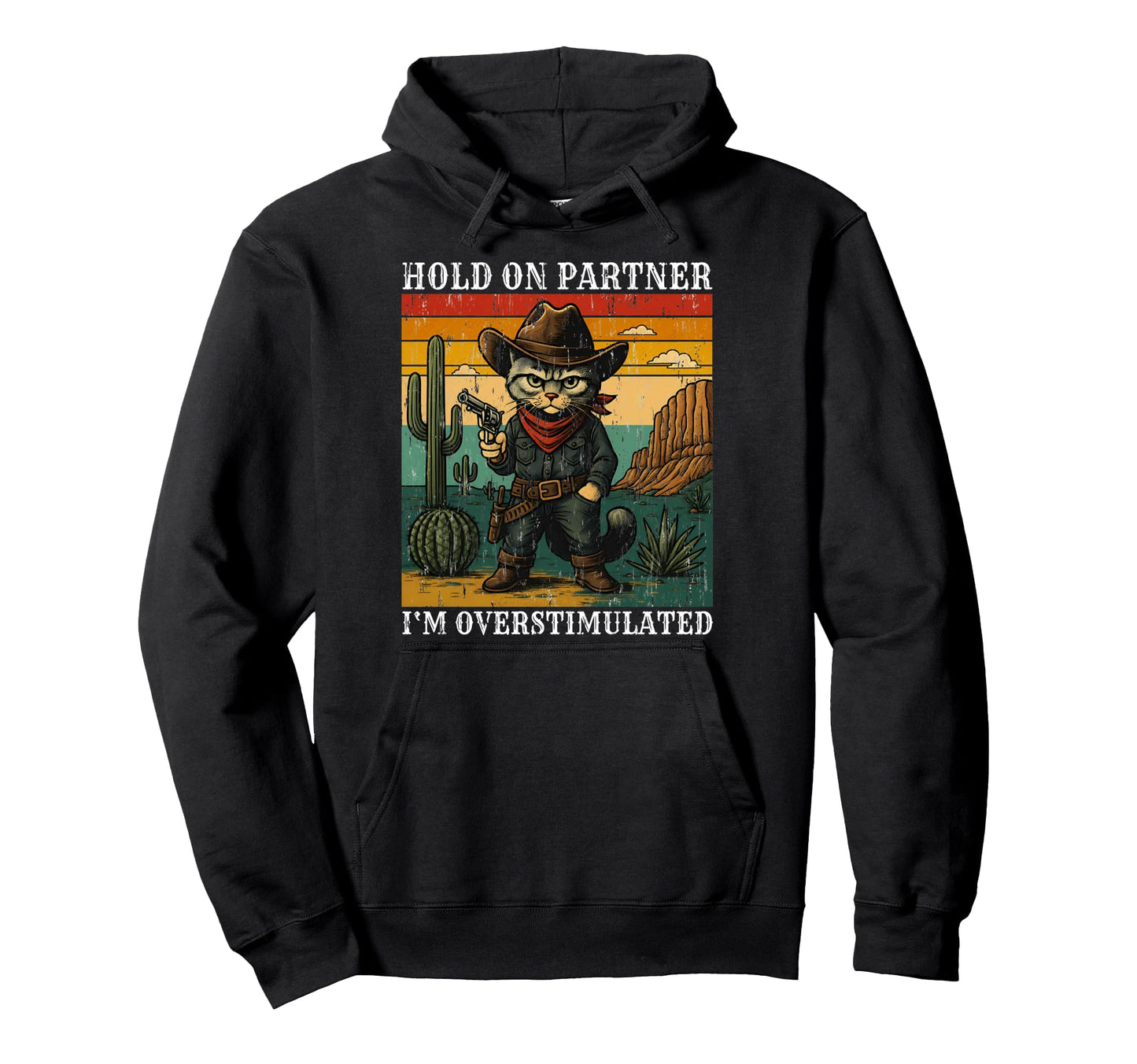 Funny Hold Partner Im Hoodie - Casual Everyday Wear Men Women - T-Shirt, Sweatshirt, Hoodie