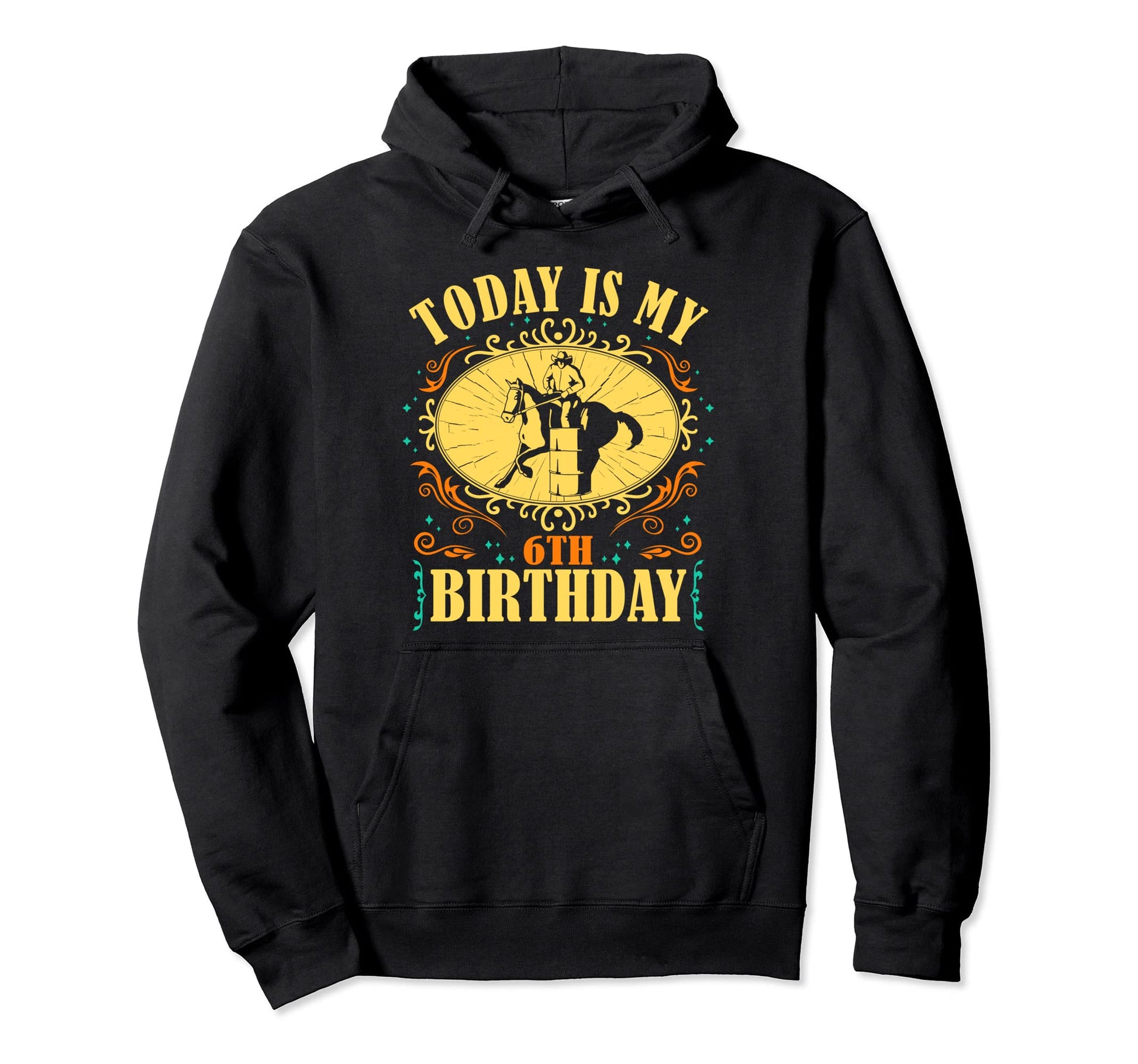 6Yo 6 Years Old Today Is My 6Th Hoodie - Novelty Apparel Men Women - T-Shirt, Sweatshirt, Hoodie