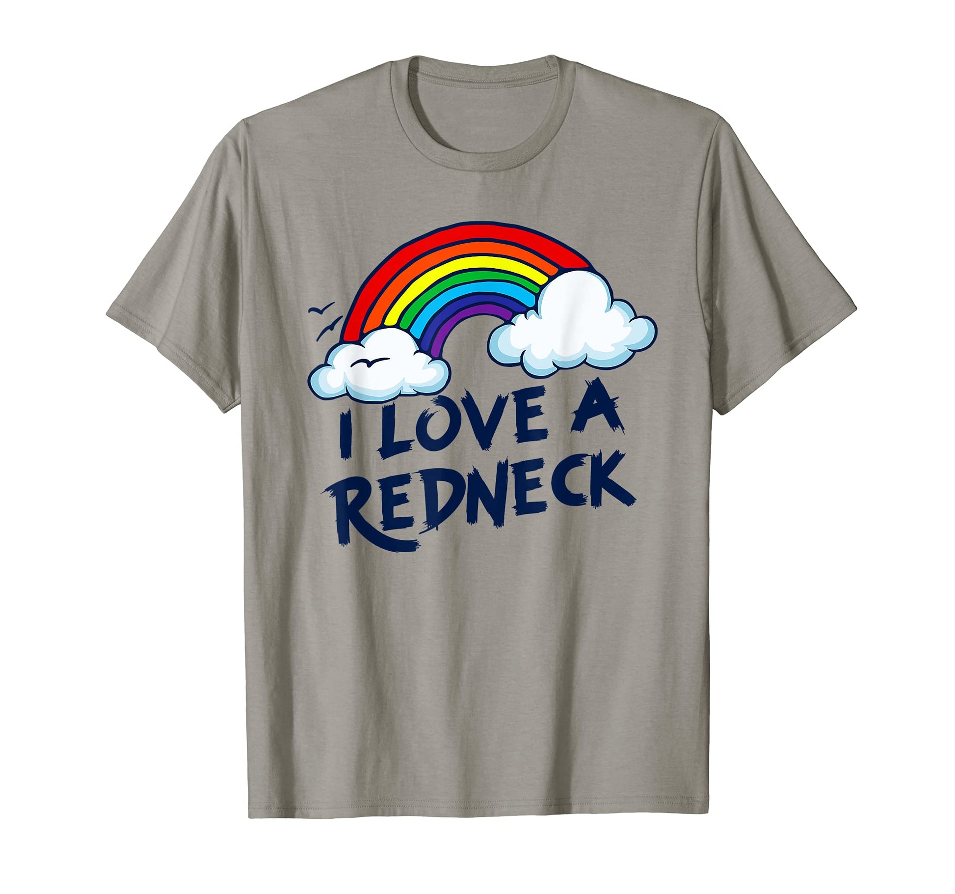 I Love Redneck Funny Southern Rural T-Shirt - Aesthetic Graphic Unisex - T-Shirt, Sweatshirt, Hoodie