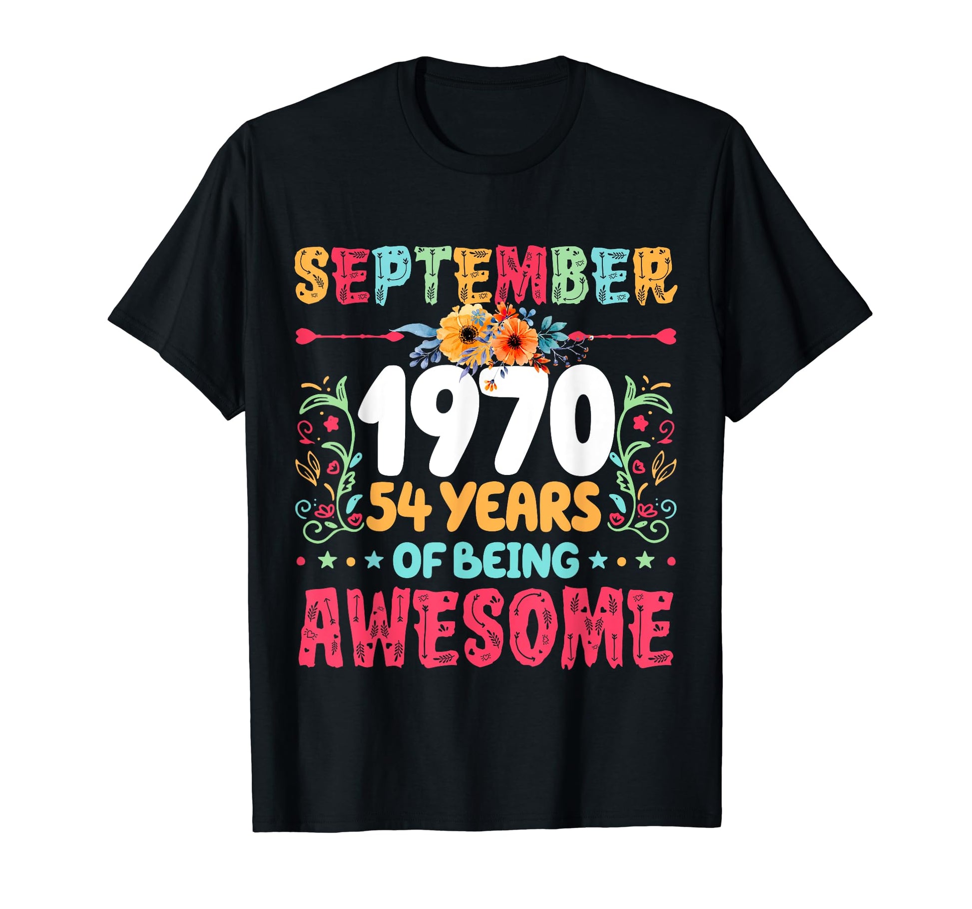 Since September 1970 54 Years T-Shirt - Casual Everyday Wear Men Women - T-Shirt, Sweatshirt, Hoodie
