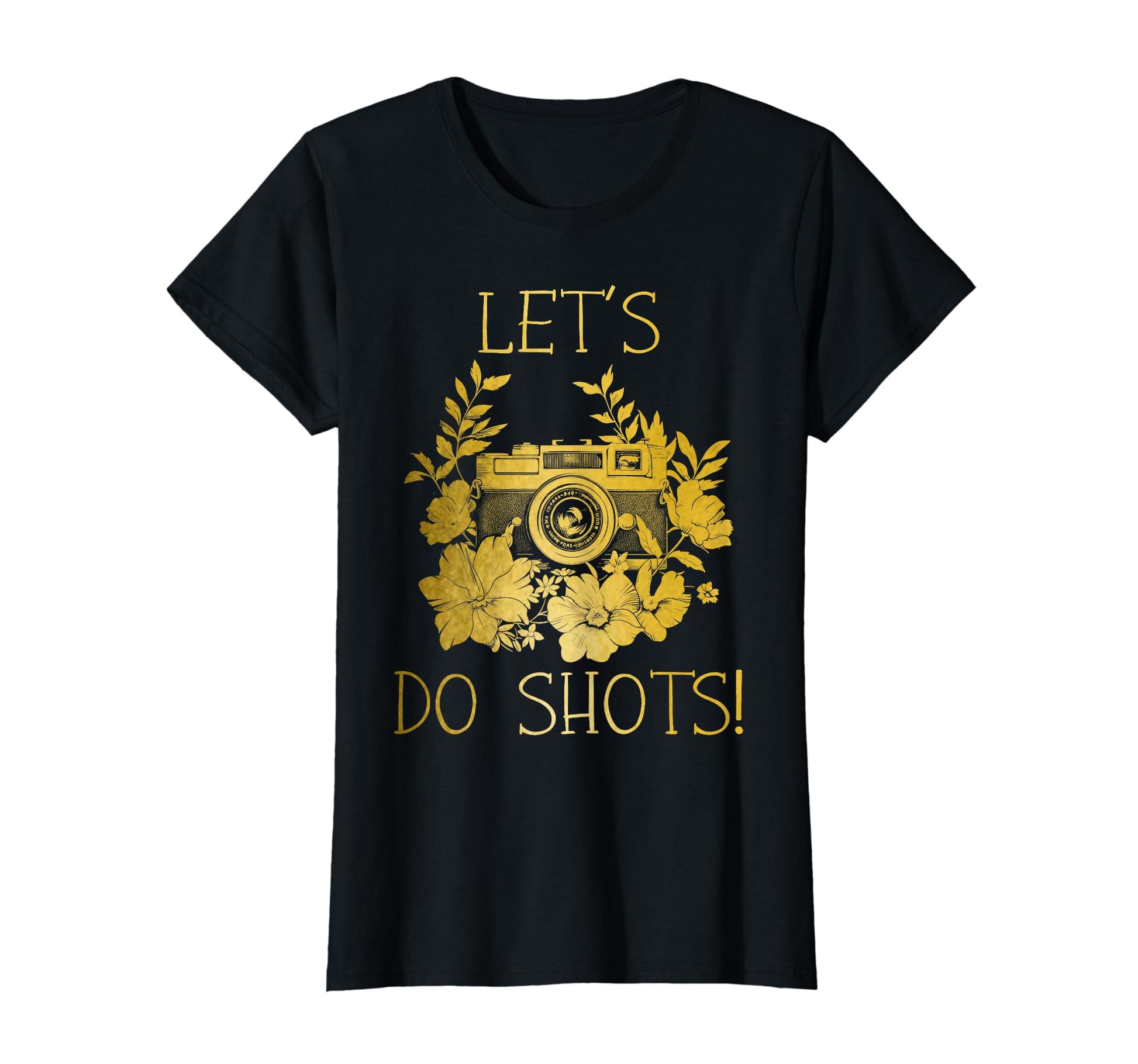 Photographer Lets Do Shots Camera T-Shirt - Custom Art Print Unisex - T-Shirt, Sweatshirt, Hoodie