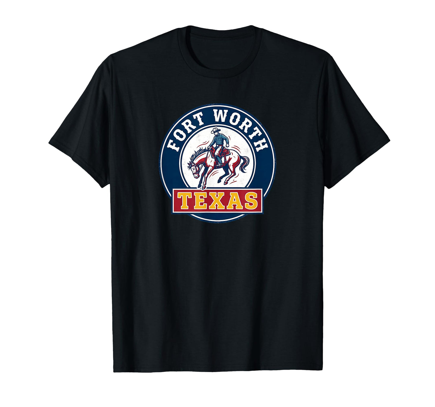 Fort Worth Texas Cowboy Badge T-Shirt - Casual Everyday Wear Men Women - T-Shirt, Sweatshirt, Hoodie