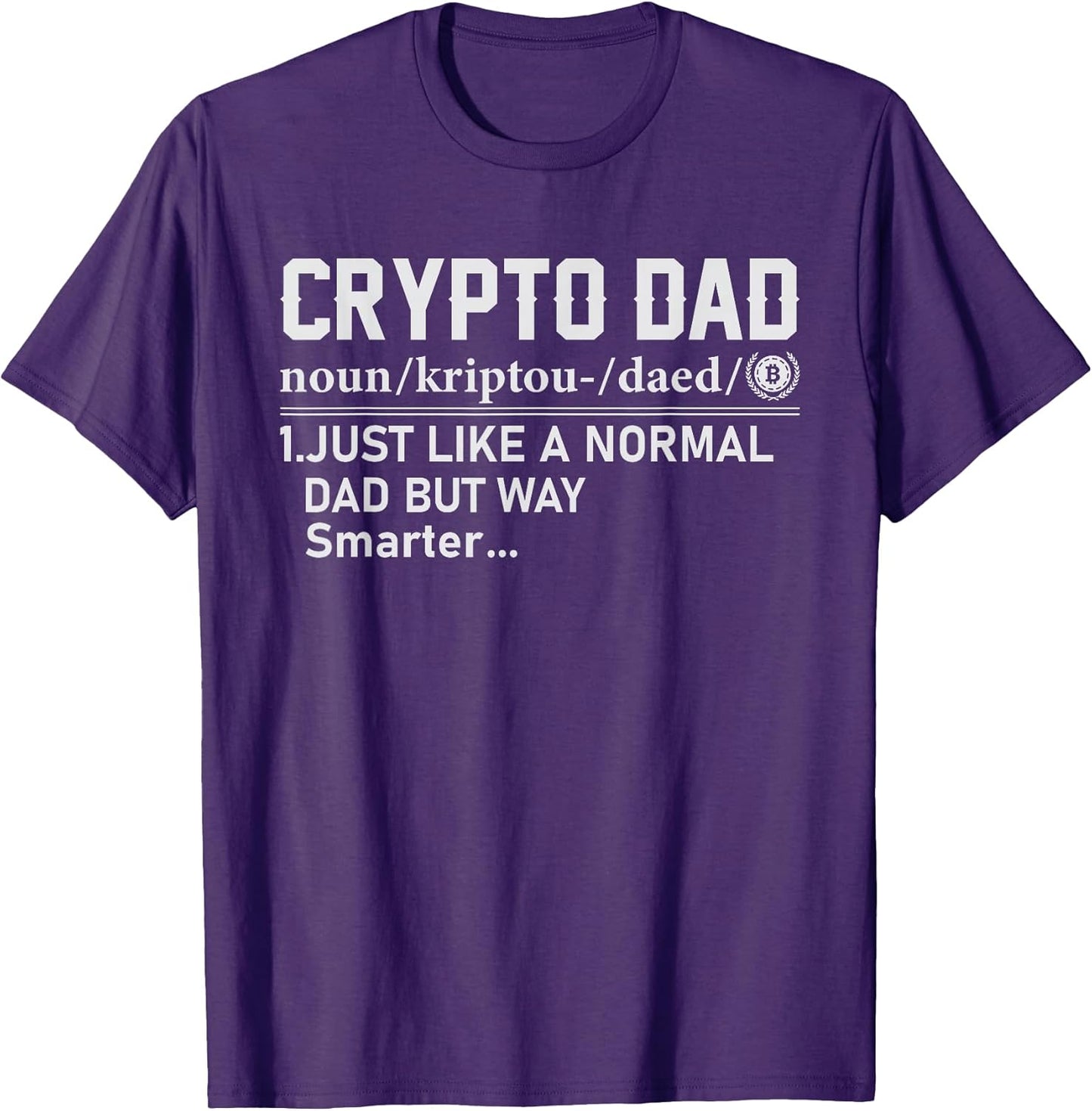 Funny Bitcoin Cryptocurrency Fathers Day Gifts - Adult & Kids T-Shirts, Sweatshirts & Hoodies apparel design preview 1