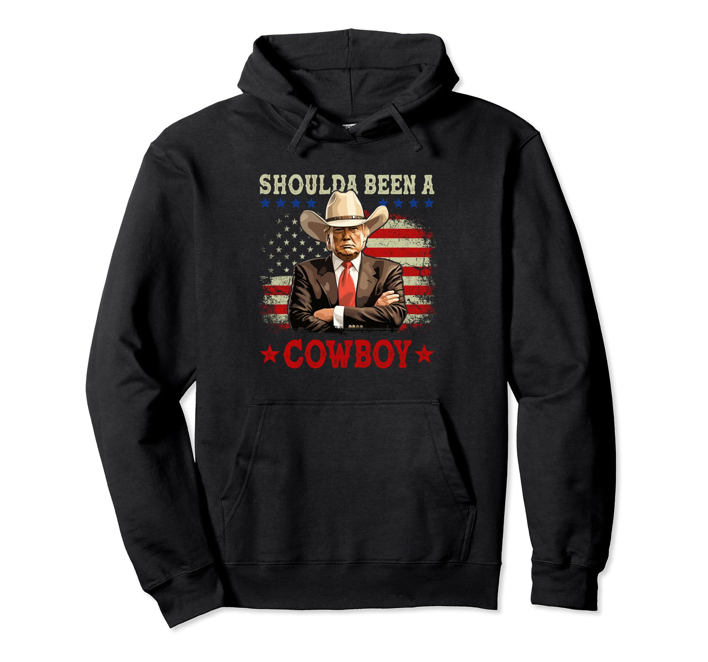 Shoulda Have Been Cowboy Trump 2024 Hoodie - Aesthetic Graphic Men Women - T-Shirt, Sweatshirt, Hoodie