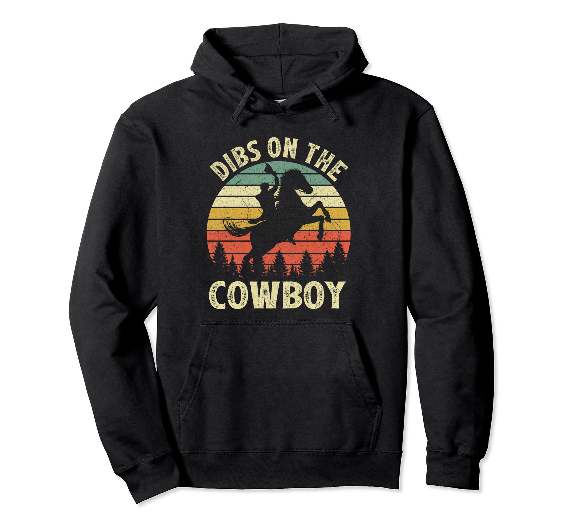 Western Rodeo Country Dibs Cowboy Hoodie - Streetwear Style Men Women - T-Shirt, Sweatshirt, Hoodie
