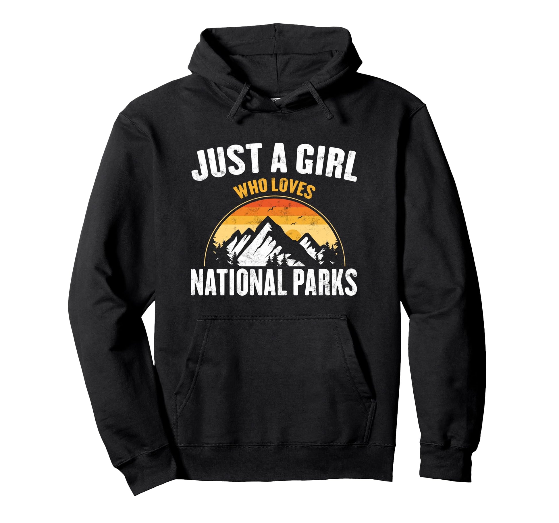 Just Who Loves National Parks Hoodie - Fun Novelty Design Unisex - T-Shirt, Sweatshirt, Hoodie