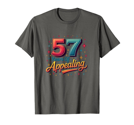57 Years Appealing Birthday Gift T-Shirt - Trendy Graphic Men Women - T-Shirt, Sweatshirt, Hoodie