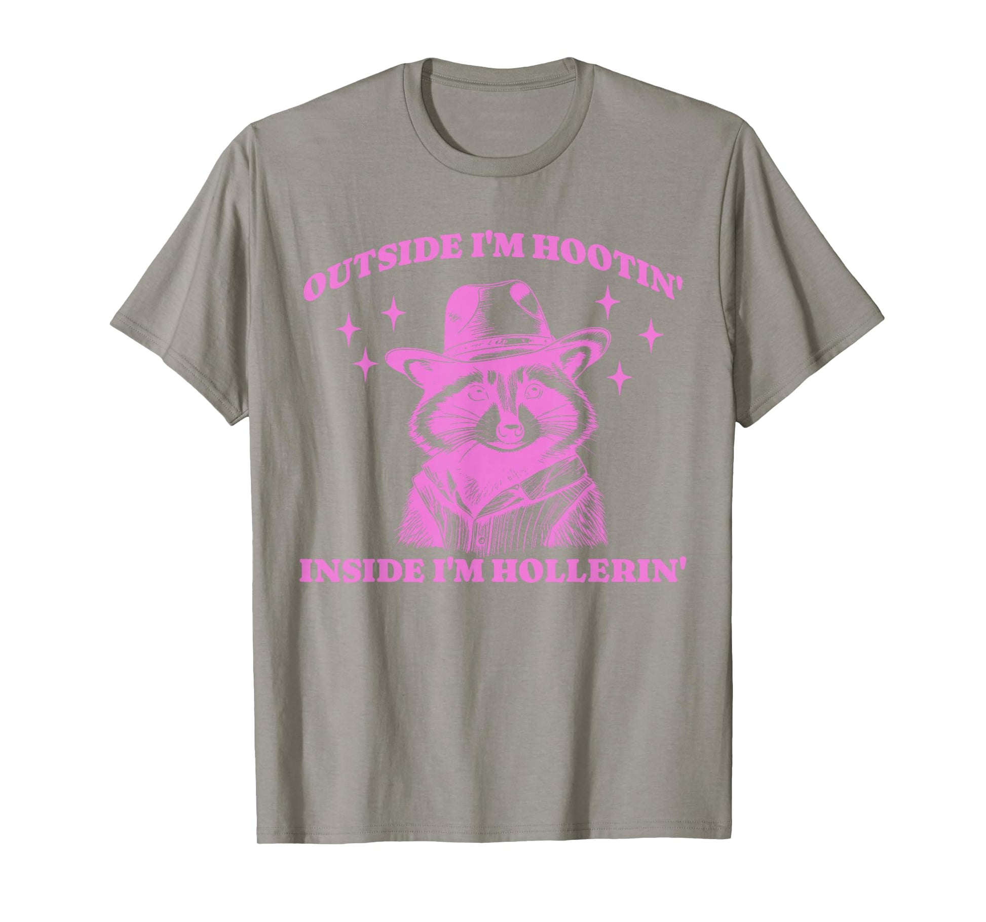 Funny Raccoon Meme Hootin Hollerin T-Shirt - Fun Novelty Design for Adults - T-Shirt, Sweatshirt, Hoodie