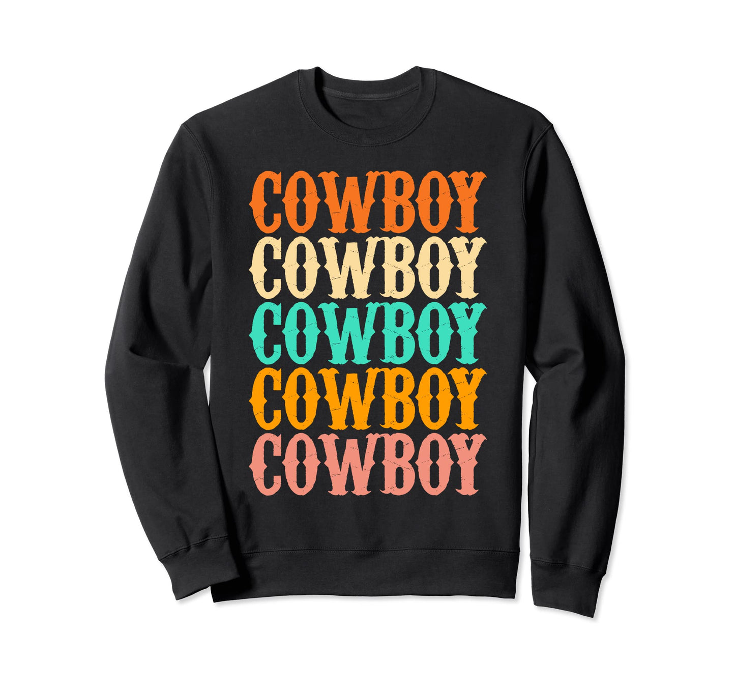 Cowboy Sweatshirt - Graphic Print Unisex - T-Shirt, Sweatshirt, Hoodie