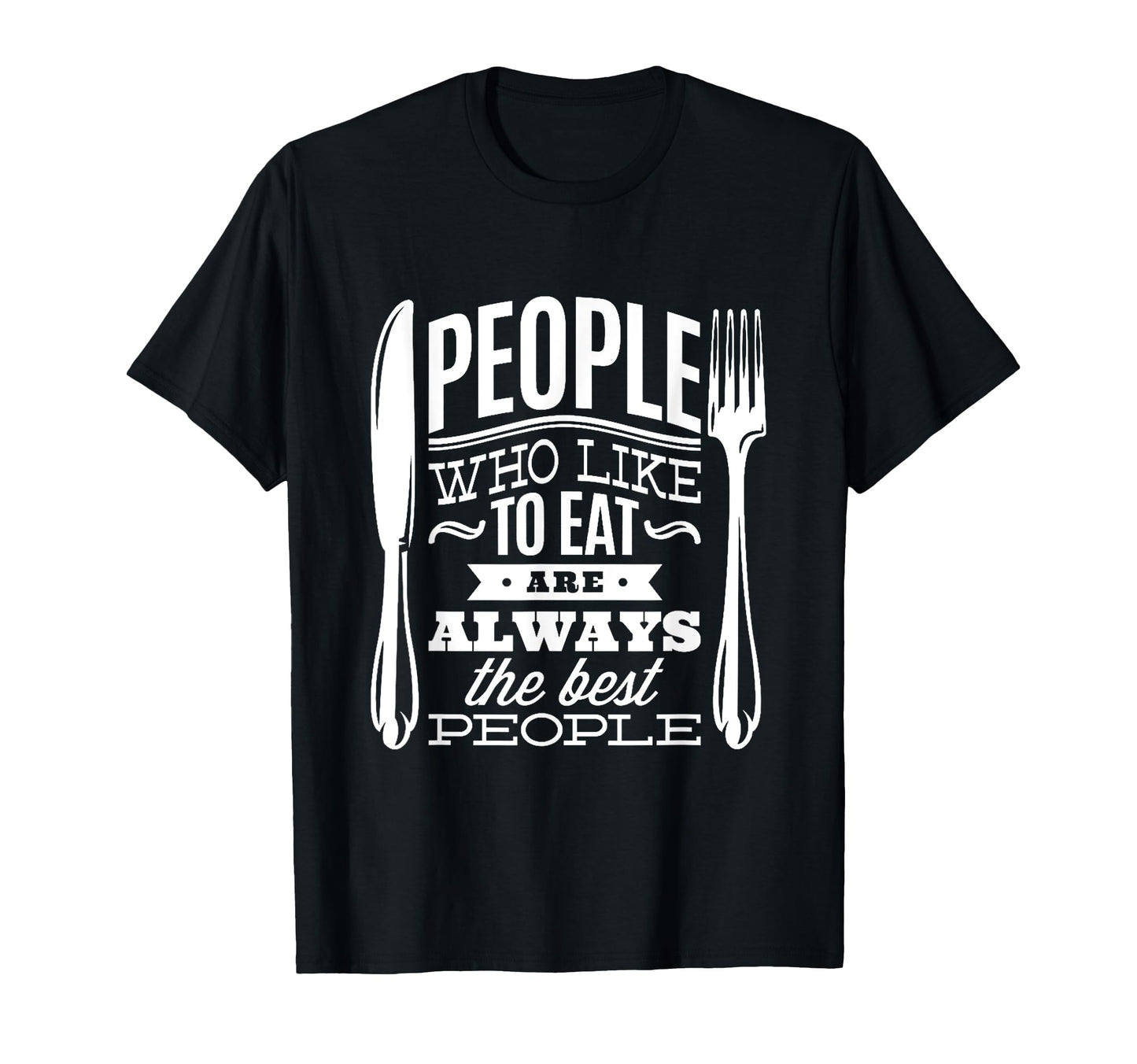 People Who Love To Eat Kitchen T-Shirt - Minimalist Print for Adults - T-Shirt, Sweatshirt, Hoodie