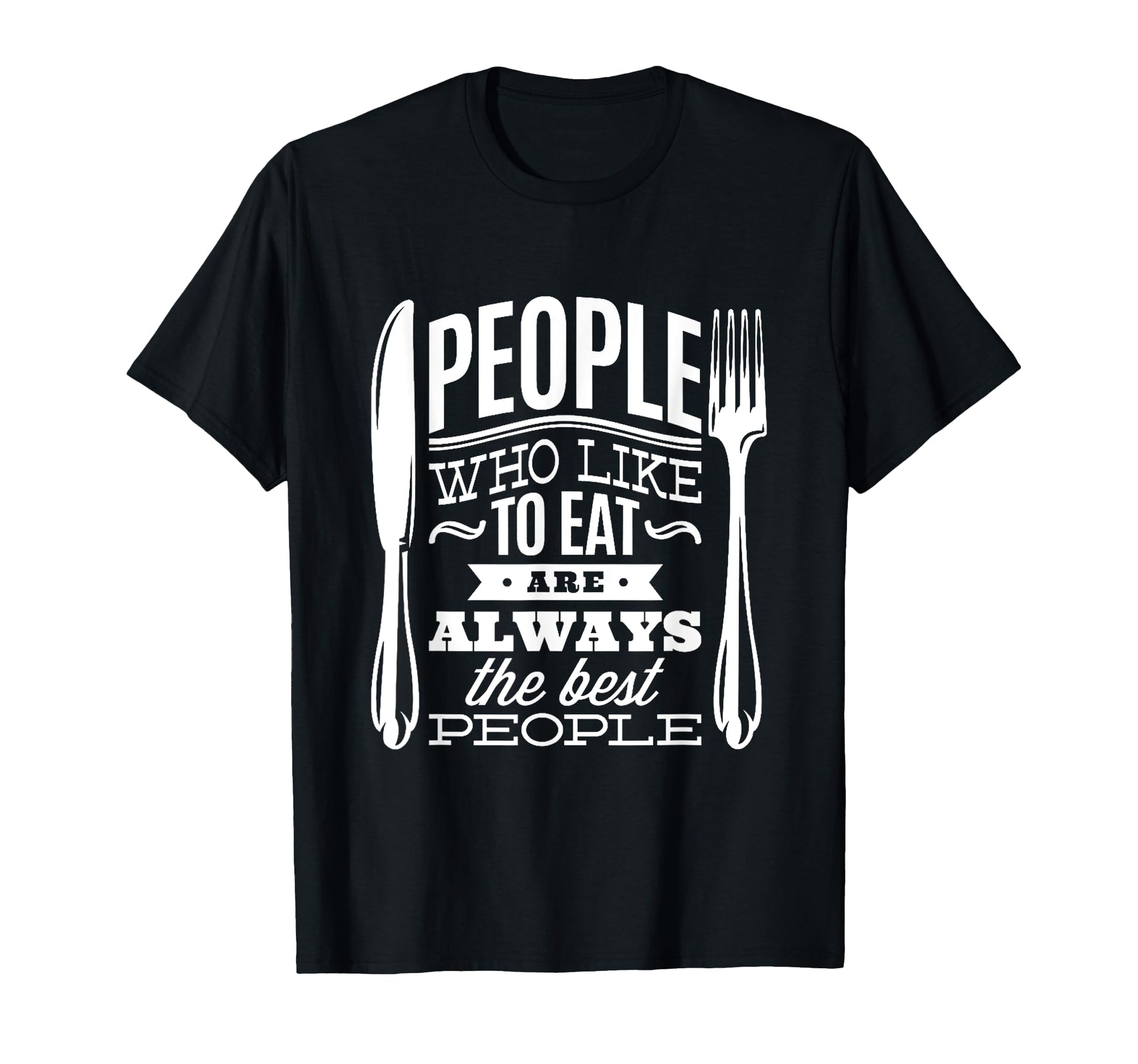 People Who Love To Eat Kitchen T-Shirt - Minimalist Print for Adults - T-Shirt, Sweatshirt, Hoodie