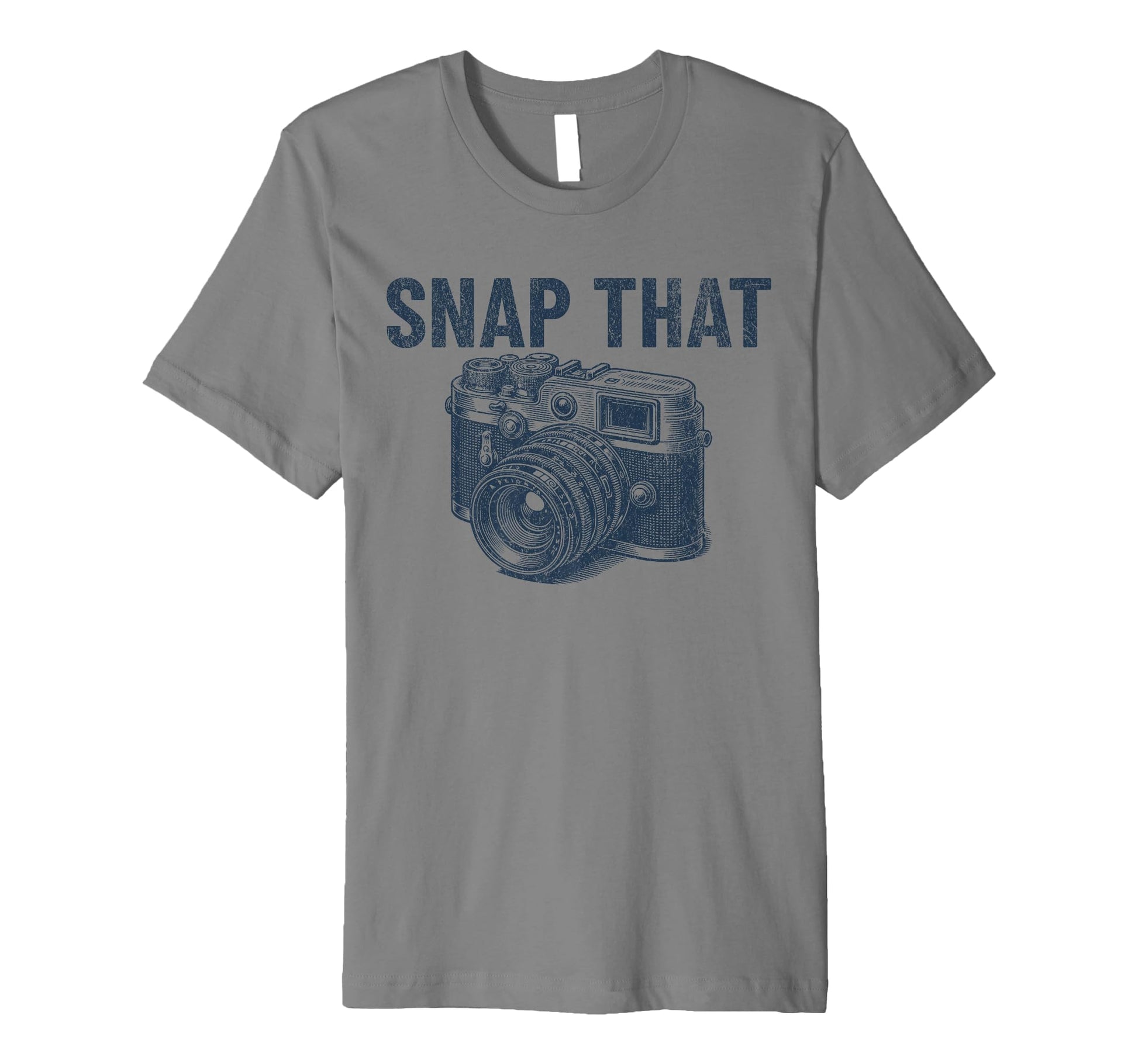 Snap That Camera Photographer Mens Camera T-Shirt - Trendy Graphic Unisex - T-Shirt, Sweatshirt, Hoodie
