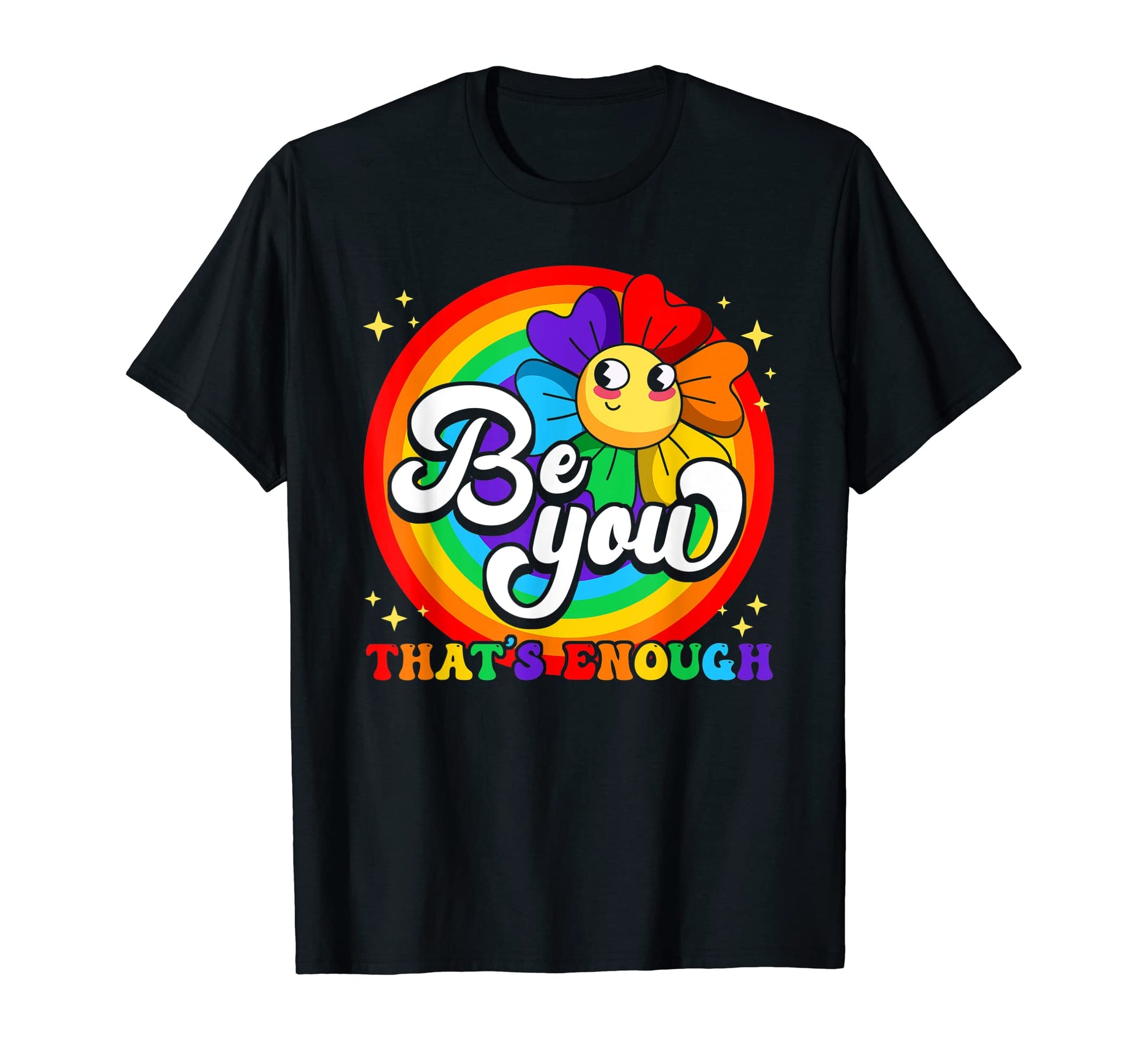 Lgbtq Be You Gay Pride Lgbt Ally T-Shirt - Minimalist Print Men Women - T-Shirt, Sweatshirt, Hoodie