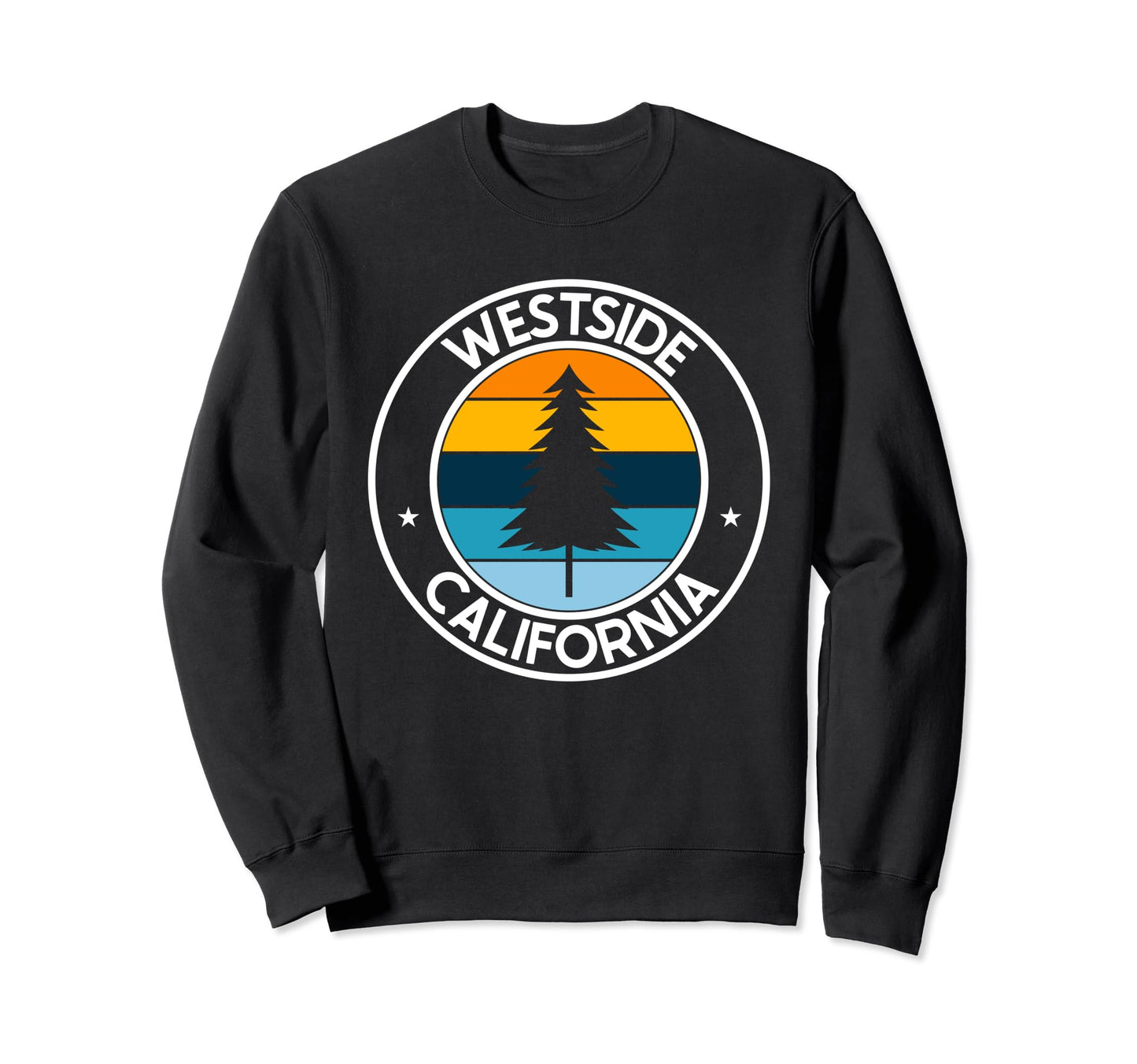Westside California Ca Usa City Pride Sweatshirt - Graphic Print Unisex - T-Shirt, Sweatshirt, Hoodie