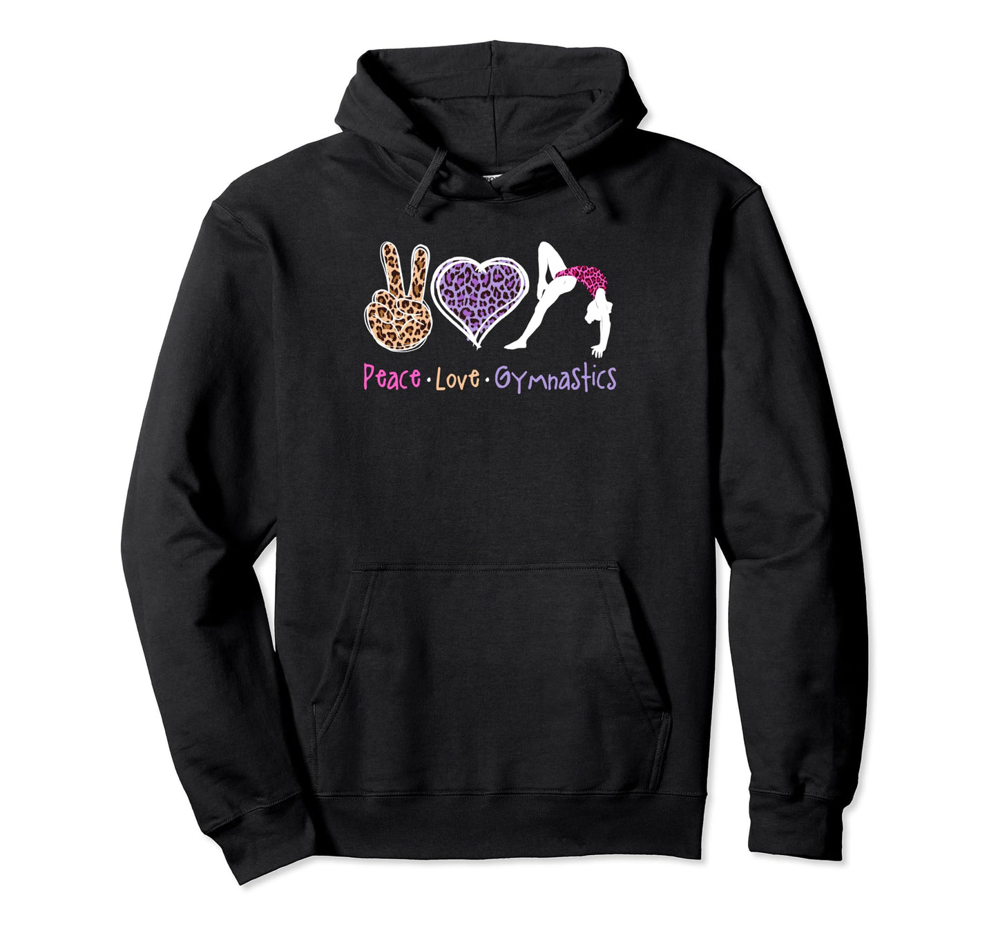 Peace Love Gymnastics Acrobatics Tumbling Hoodie - Graphic Print Unisex - T-Shirt, Sweatshirt, Hoodie