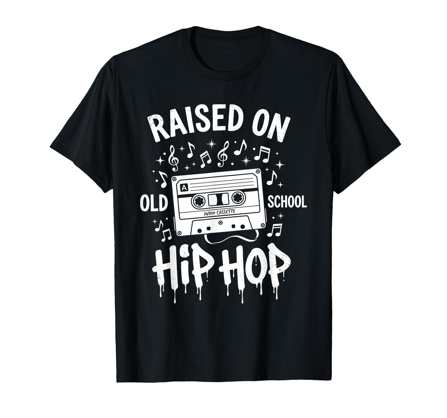 Raised Old School Hip Hop Cassette Tape T-Shirt - Graphic Print Men Women - T-Shirt, Sweatshirt, Hoodie
