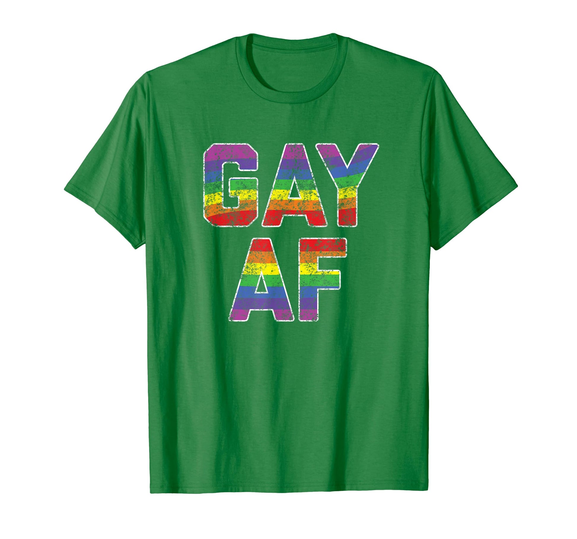 Gay Af Gay Pride Parade Rainbow T-Shirt - Graphic Print Unisex - T-Shirt, Sweatshirt, Hoodie