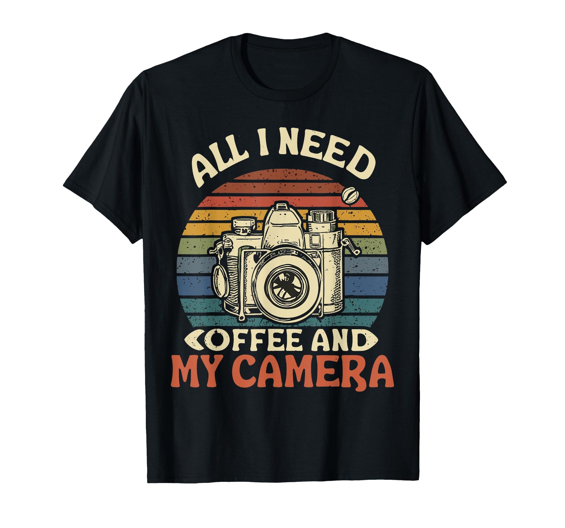 All I Need Is Coffee And My Camera T-Shirt - Trendy Graphic for Adults - T-Shirt, Sweatshirt, Hoodie