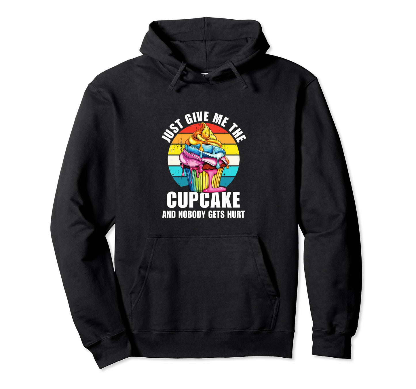 Funny Cupcake Rainbow Cupcake Hoodie - Streetwear Style for Adults - T-Shirt, Sweatshirt, Hoodie