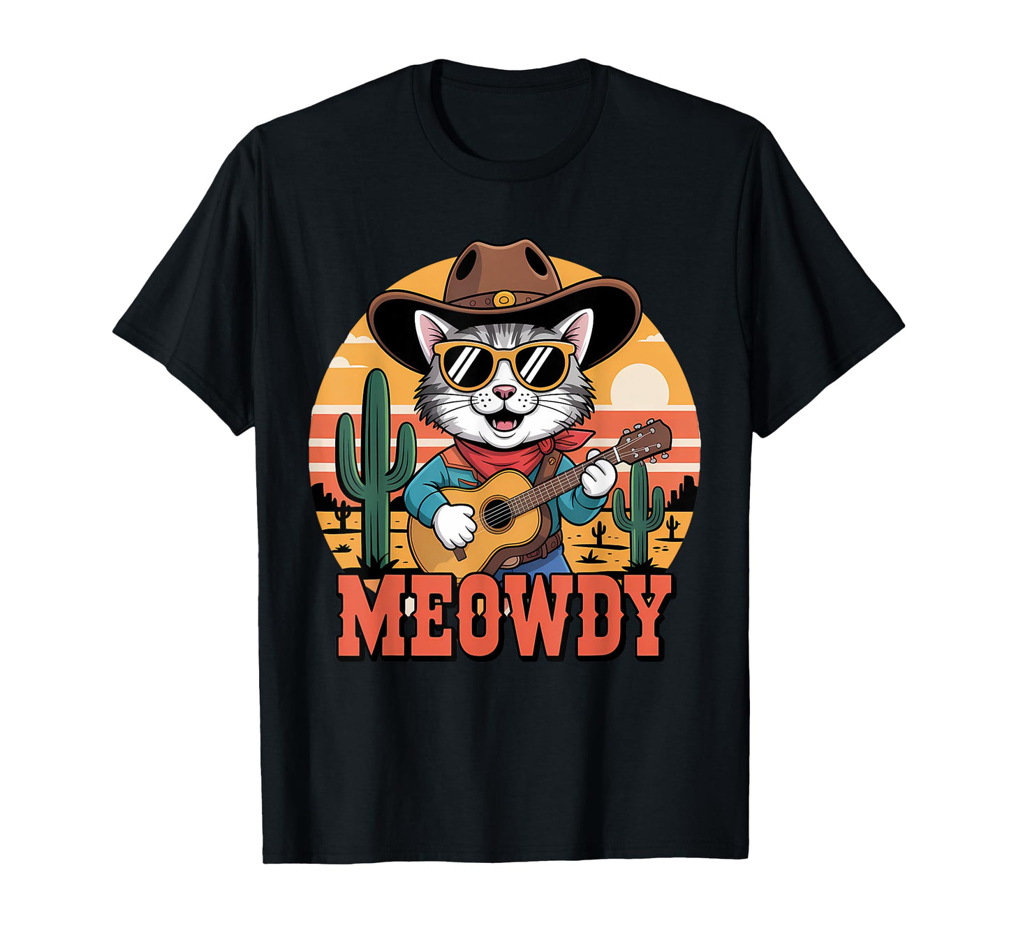 Meowdy Cat Western Country Funny T-Shirt - Casual Everyday Wear Unisex - T-Shirt, Sweatshirt, Hoodie