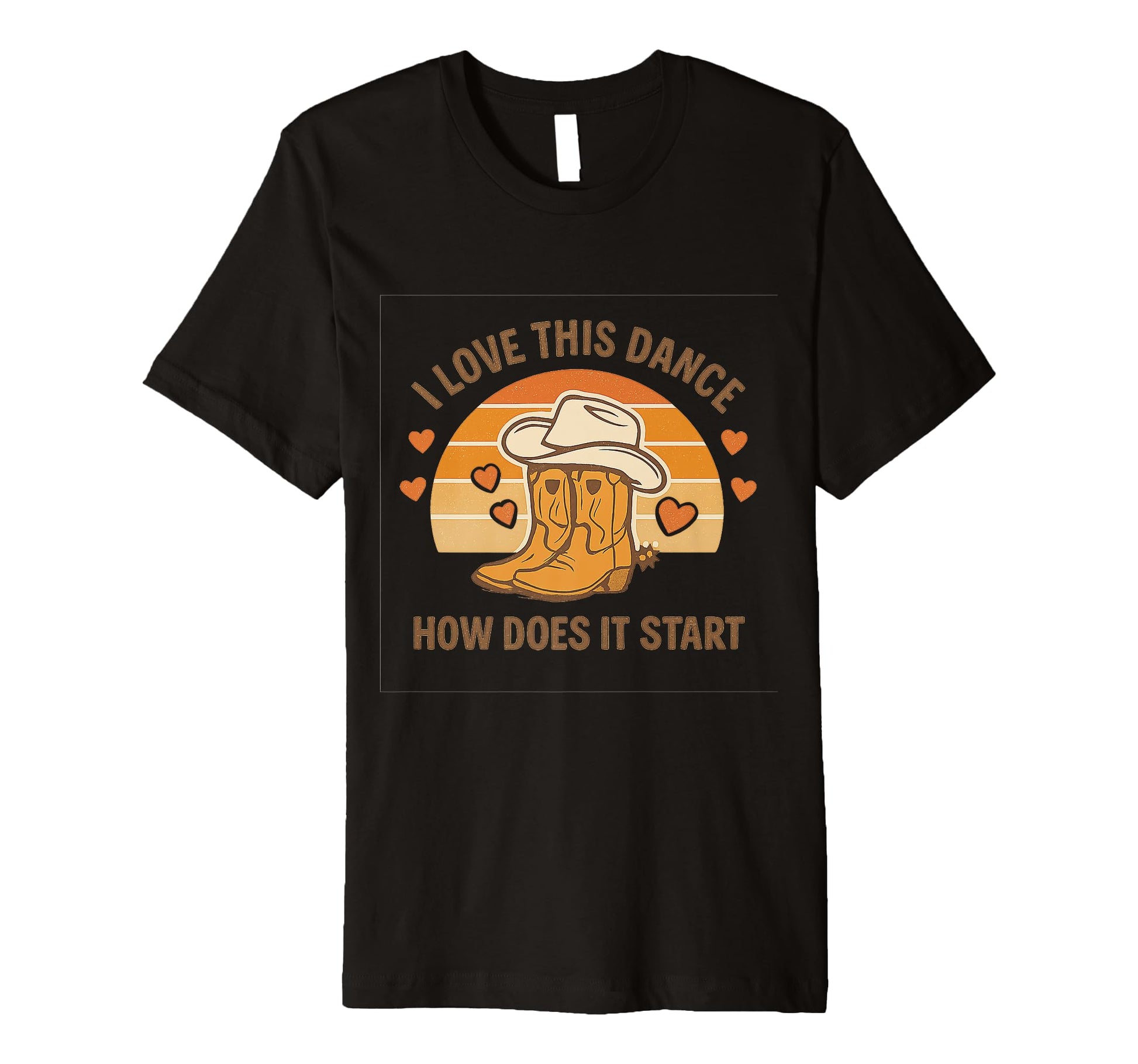 I Love This Dance Cowboy Sunset T-Shirt - Custom Art Print Men Women - T-Shirt, Sweatshirt, Hoodie