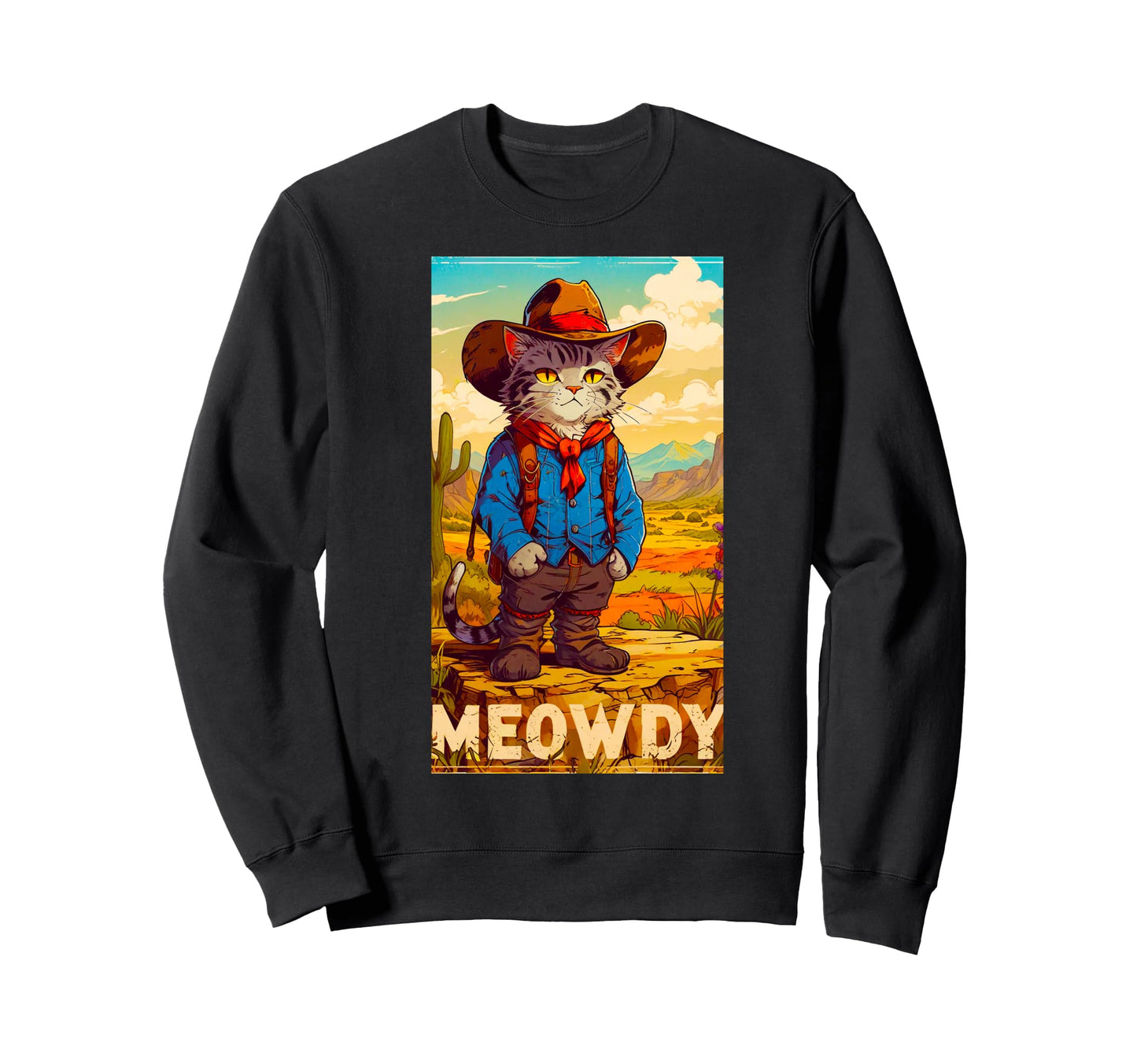 Meowdy Partner Funny Country Side Sweatshirt - Novelty Apparel Men Women - T-Shirt, Sweatshirt, Hoodie