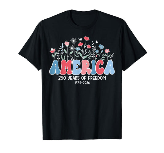 250 Years Flower America Boho Floral 2026 T-Shirt - Custom Art Print Unisex - T-Shirt, Sweatshirt, Hoodie