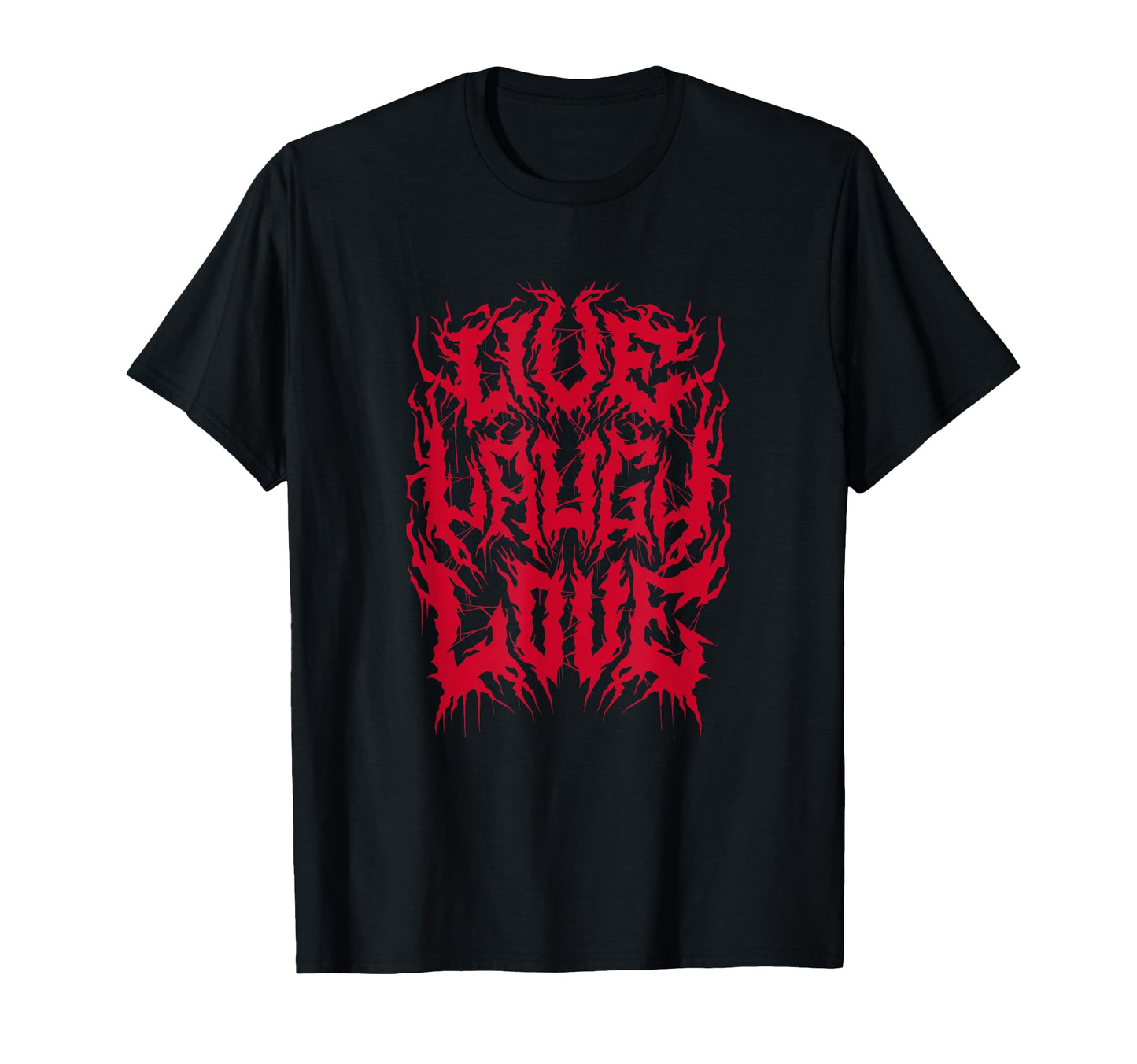 Live Laugh Love Grunge Aesthetic 90S T-Shirt - Trendy Graphic for Adults - T-Shirt, Sweatshirt, Hoodie