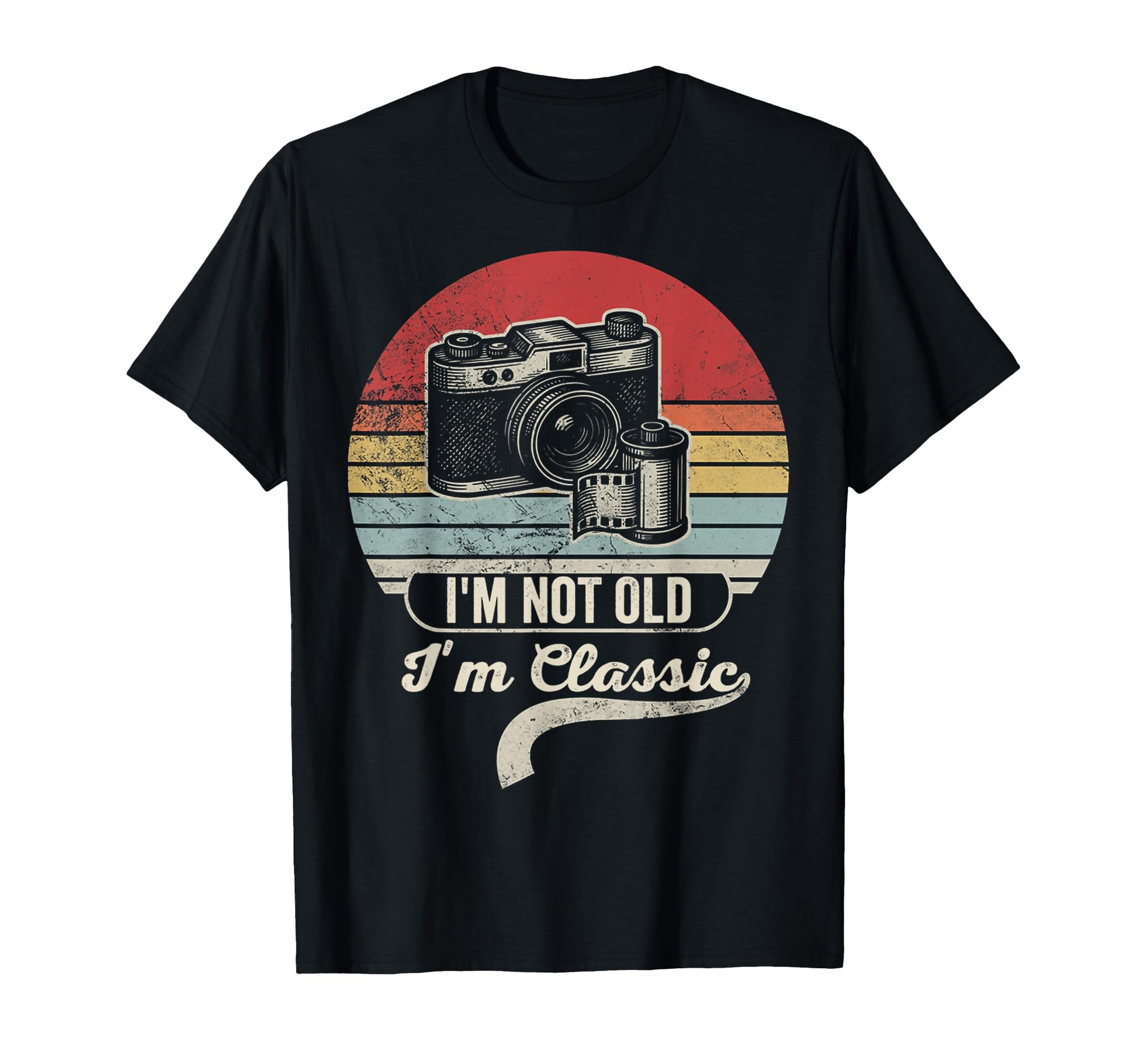 Im Not Old Im Camera T-Shirt - Trendy Graphic Men Women - T-Shirt, Sweatshirt, Hoodie