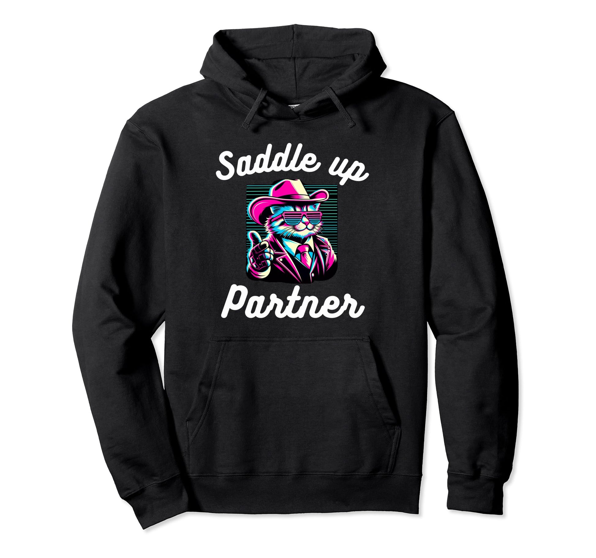 Saddle Up Partner Funny Cat Cowboy Hoodie - Aesthetic Graphic for Adults - T-Shirt, Sweatshirt, Hoodie