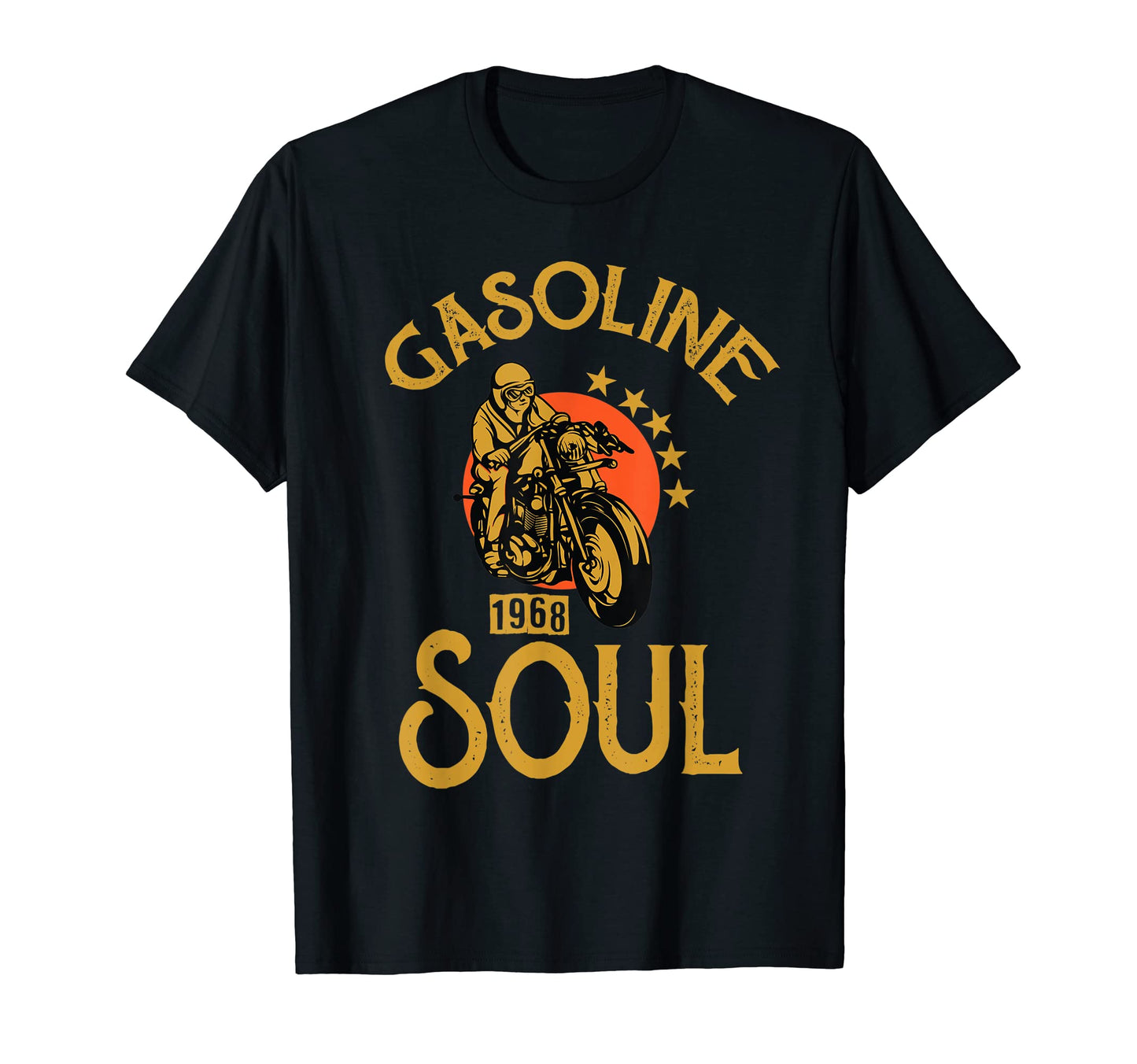 Gasoline 1968 Soul Motorcycle Bikers T-Shirt - Casual Everyday Wear Unisex - T-Shirt, Sweatshirt, Hoodie
