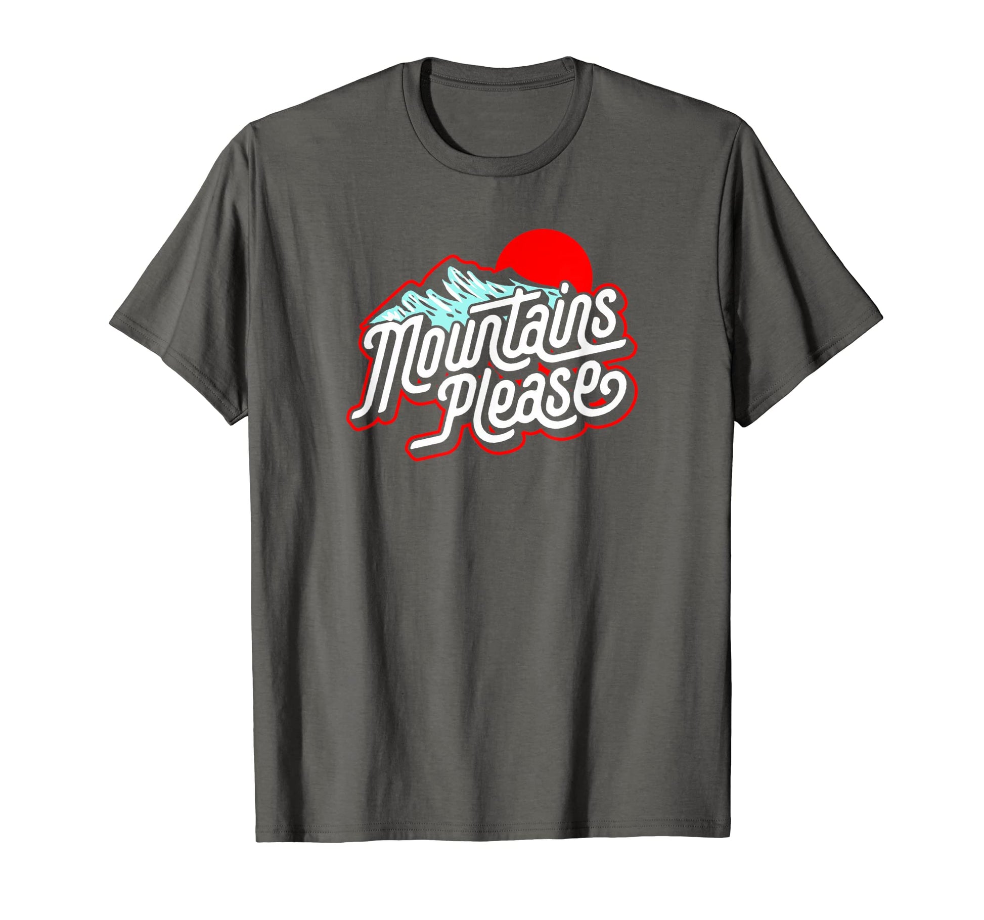 Mountains Please Eighties Hiking T-Shirt - Custom Art Print Unisex - T-Shirt, Sweatshirt, Hoodie