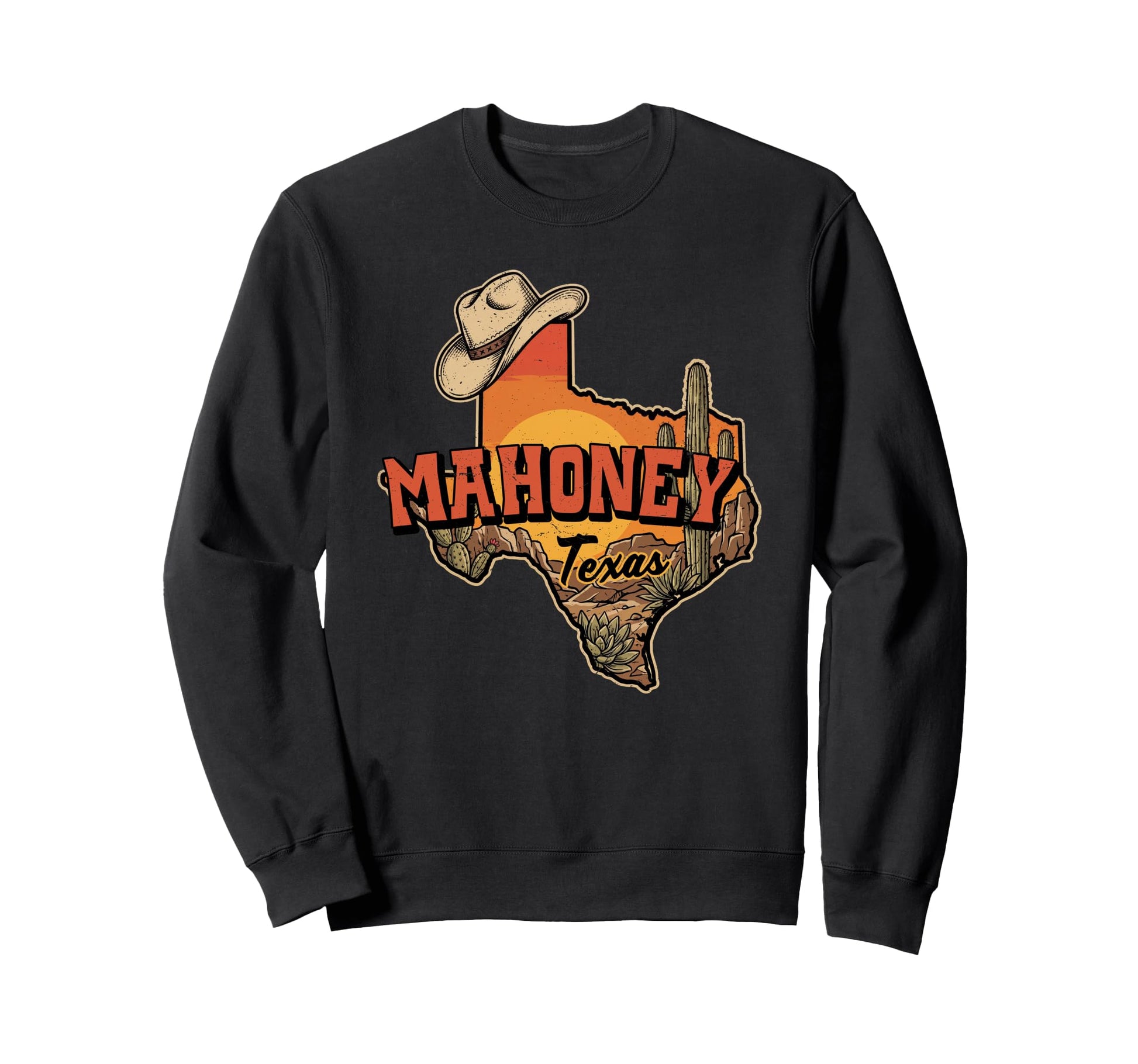 Mahoney Texas Cowboy Hat Desert Sweatshirt - Graphic Print for Adults - T-Shirt, Sweatshirt, Hoodie