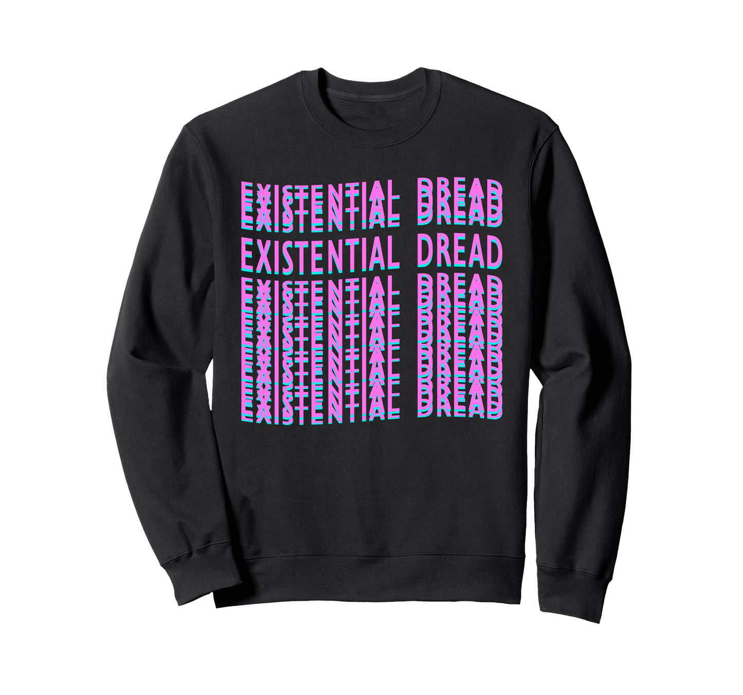 Existential Dread Retrowave Aesthetic Sweatshirt - Graphic Print Men Women - T-Shirt, Sweatshirt, Hoodie
