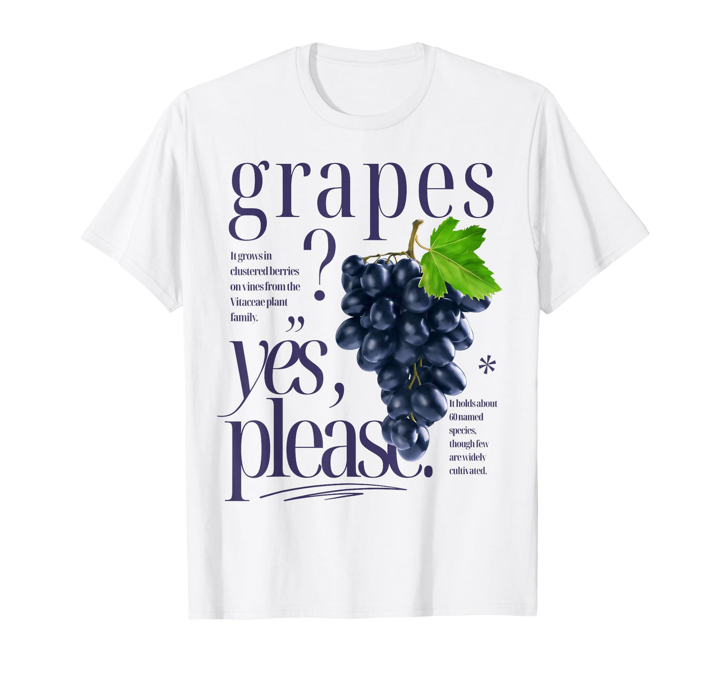 Grapes Yes Please Fruit Typography T-Shirt - Fun Novelty Design Unisex - T-Shirt, Sweatshirt, Hoodie