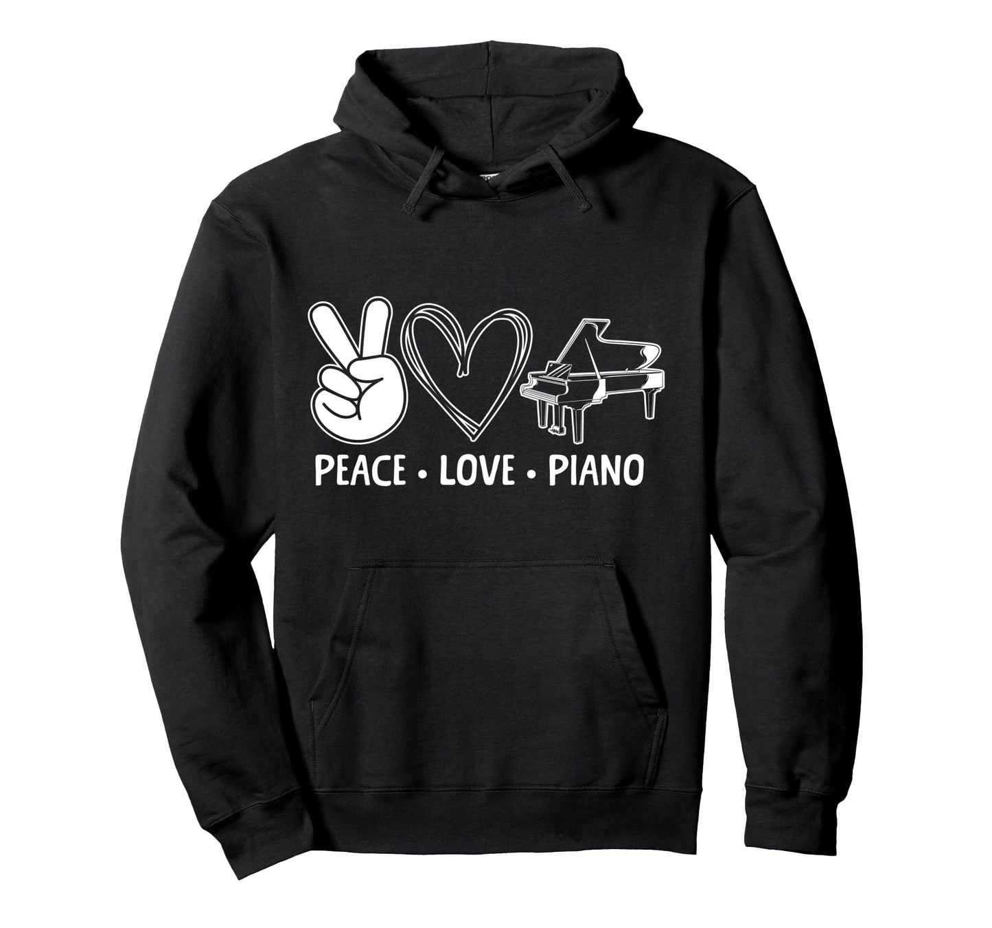 Piano Teacher Pianist Peace Love Peace Love Hoodie - Trendy Graphic Unisex - T-Shirt, Sweatshirt, Hoodie
