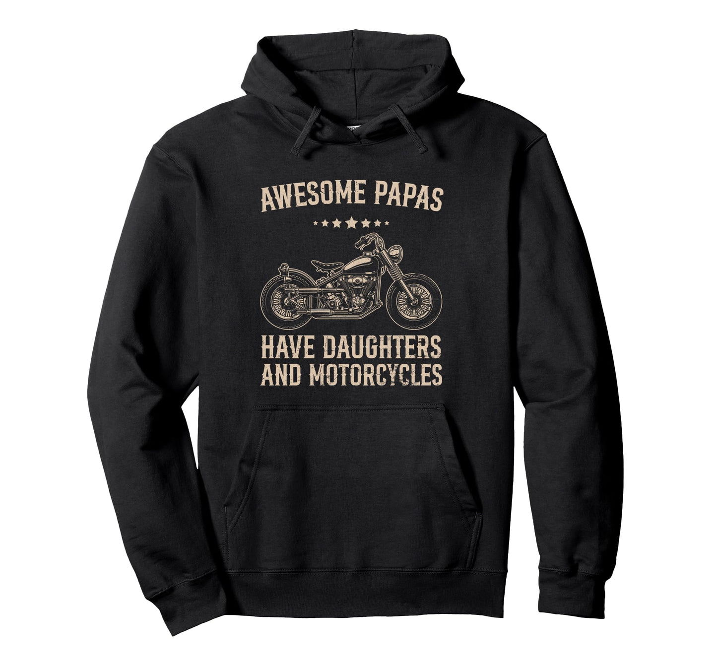 Biker Awesome Papas Have Daughters And Hoodie - Graphic Print for Adults - T-Shirt, Sweatshirt, Hoodie