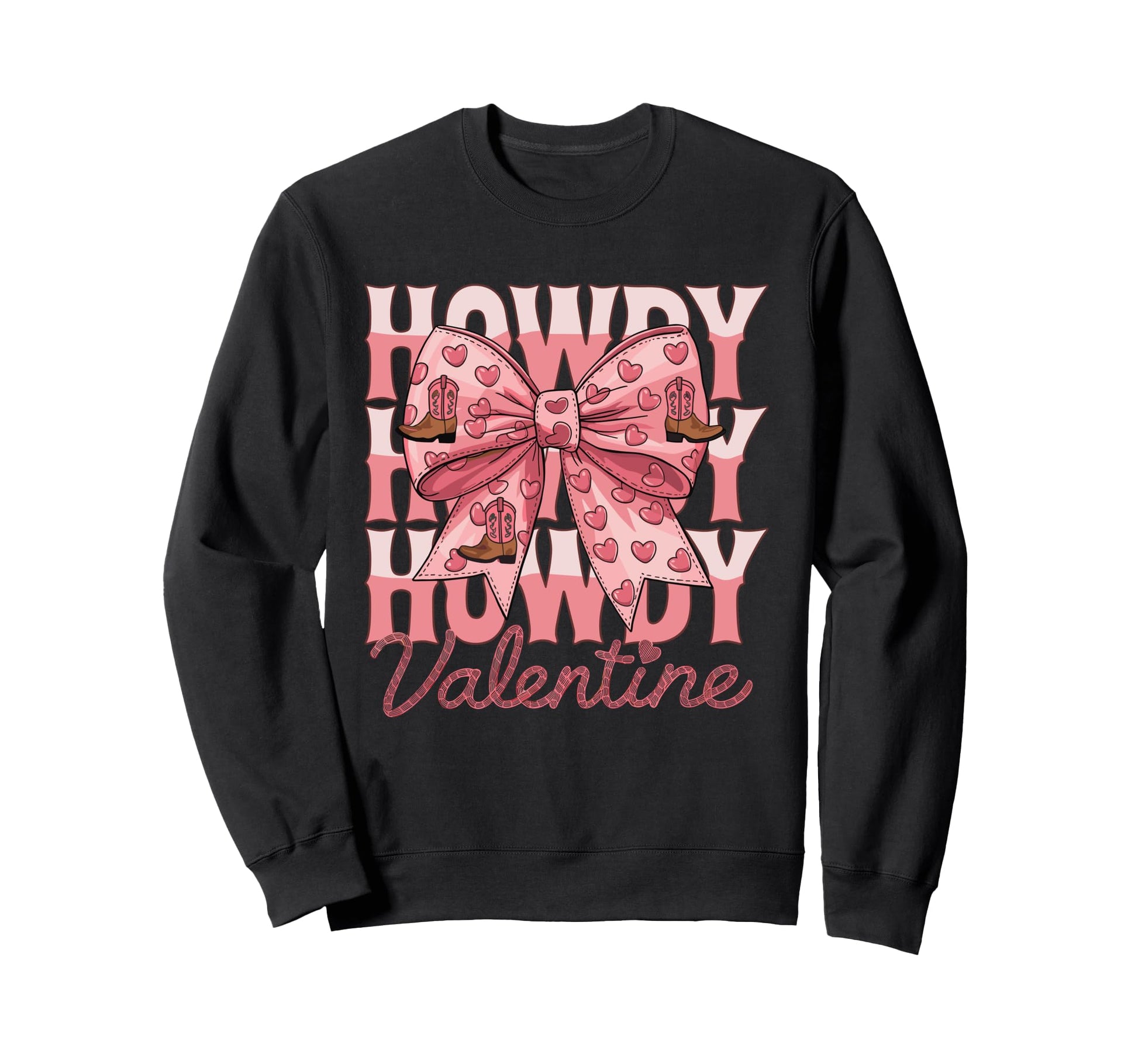 Howdy Valentine Coquette Bow Sweatshirt - Custom Art Print Men Women - T-Shirt, Sweatshirt, Hoodie