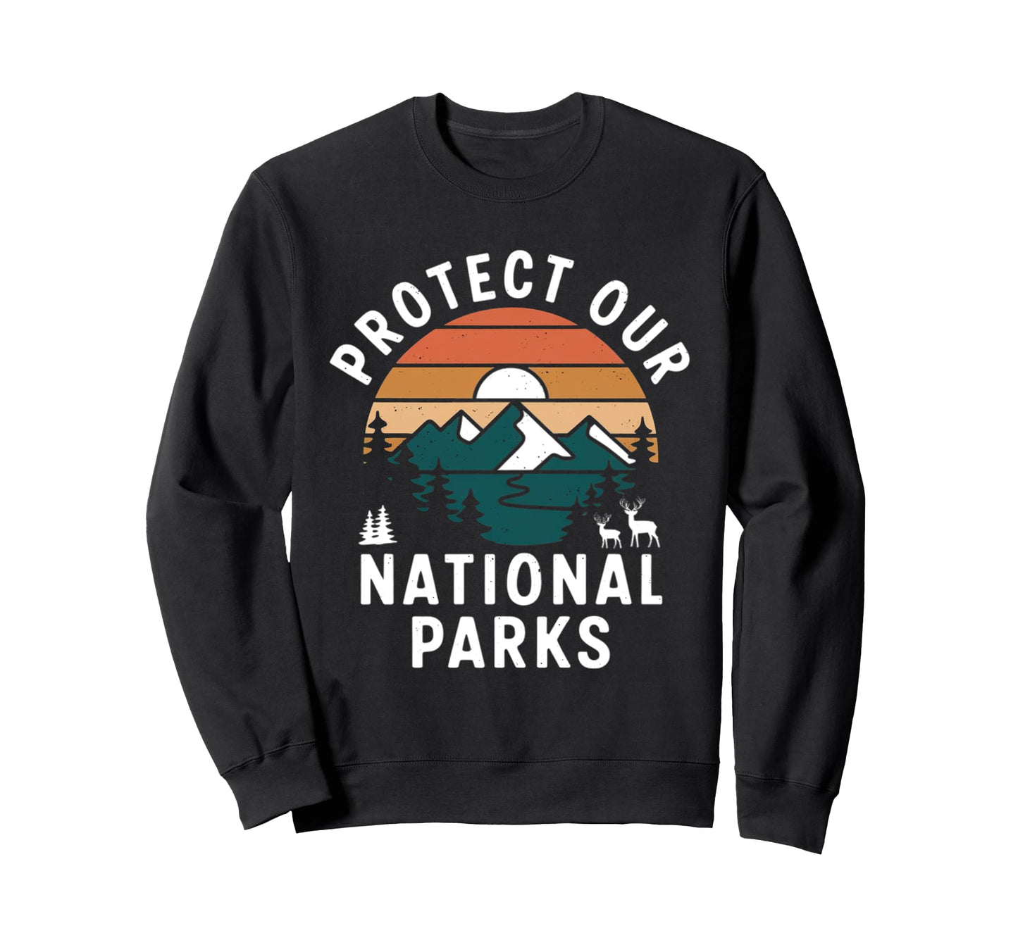 Camping Protects Our National Parks Sweatshirt - Unique Graphic for Adults - T-Shirt, Sweatshirt, Hoodie
