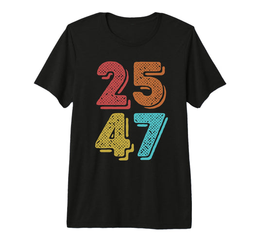 2547 Patriotic Rainbow Colors 25 47 T-Shirt - Streetwear Style Men Women - T-Shirt, Sweatshirt, Hoodie