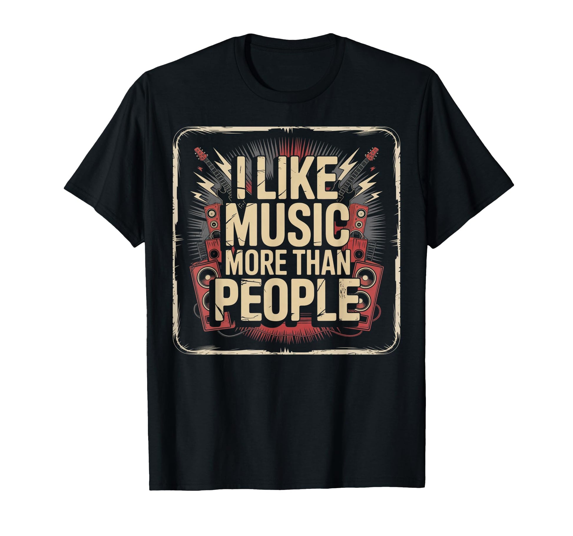 Rock Vibes I Like Music More Than T-Shirt - Streetwear Style for Adults - T-Shirt, Sweatshirt, Hoodie