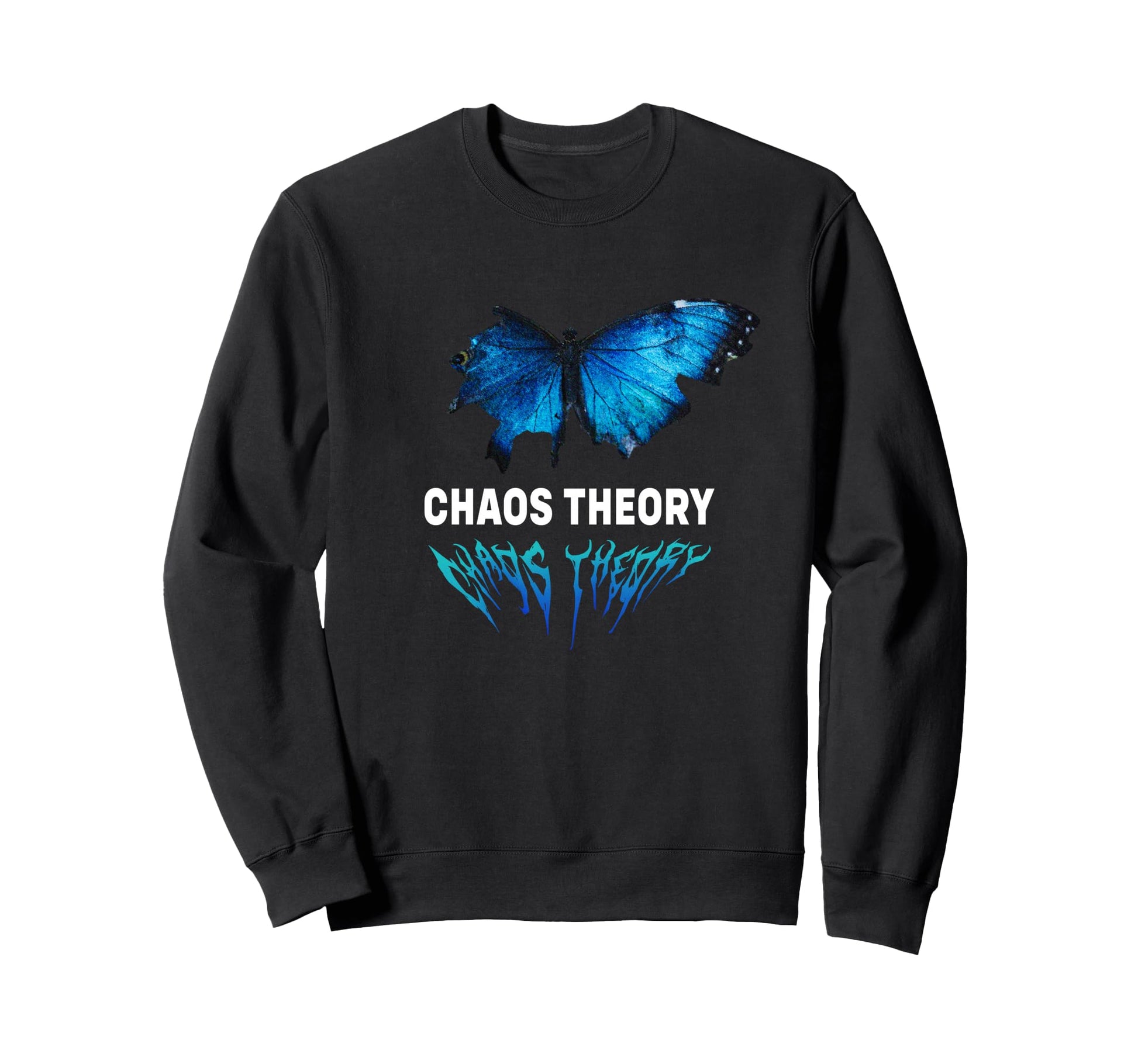 Chaos Theory Butterfly Aesthetic Sweatshirt - Streetwear Style for Adults - T-Shirt, Sweatshirt, Hoodie
