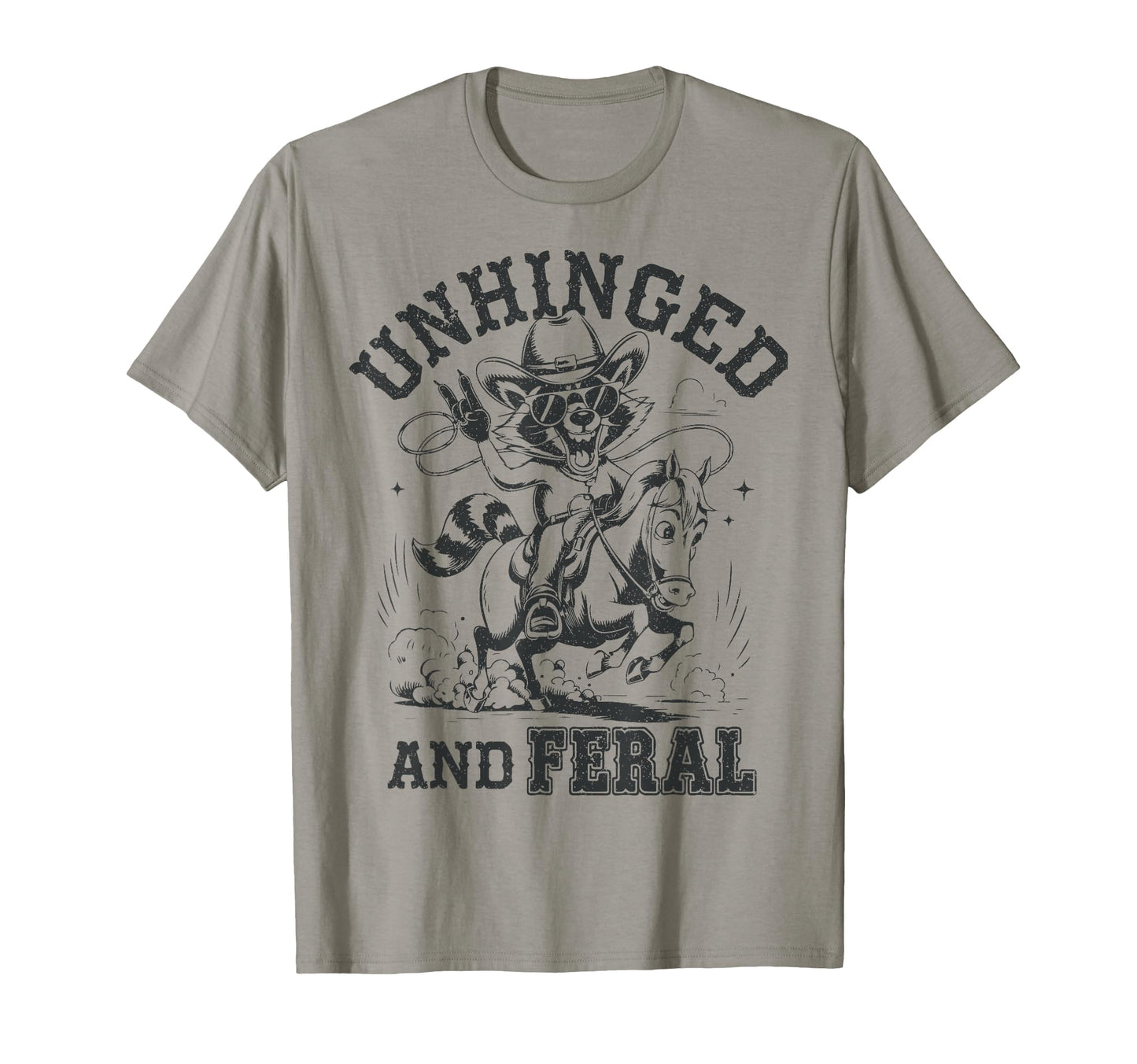 Unhinged And Feral Cowboy Raccoon T-Shirt - Unique Graphic for Adults - T-Shirt, Sweatshirt, Hoodie