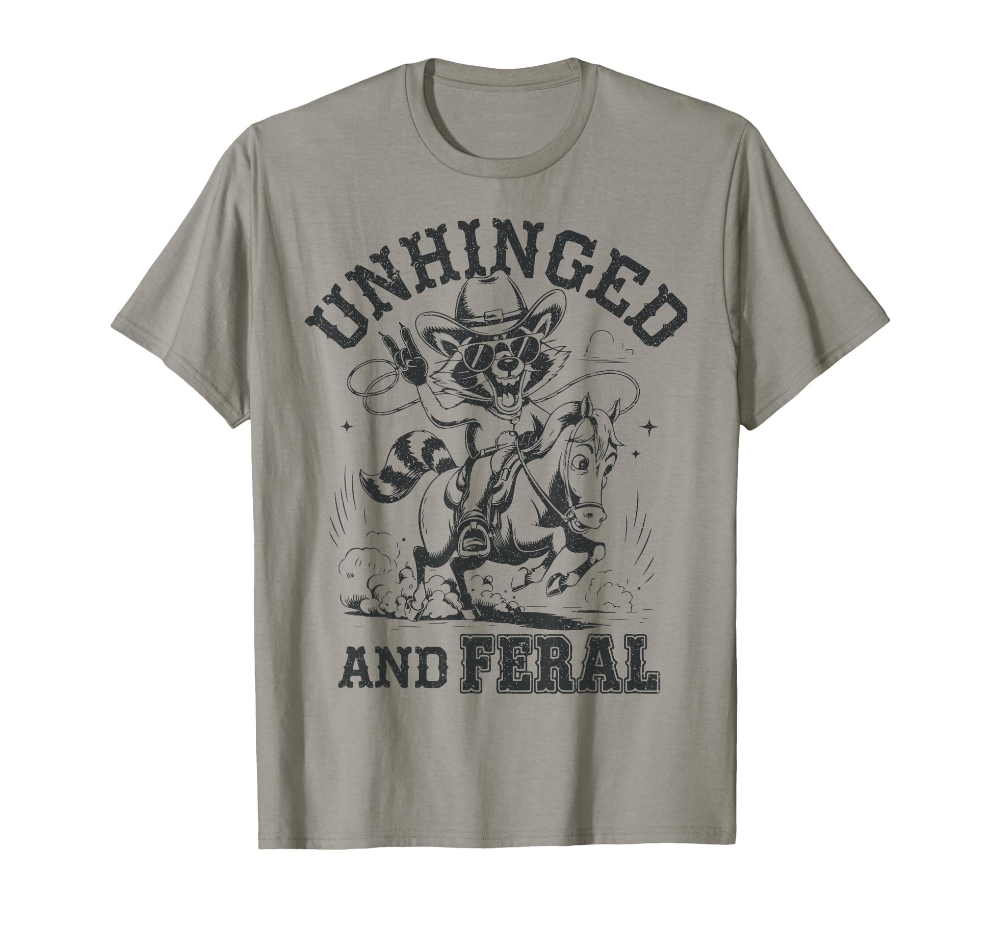 Unhinged And Feral Cowboy Raccoon T-Shirt - Unique Graphic for Adults - T-Shirt, Sweatshirt, Hoodie