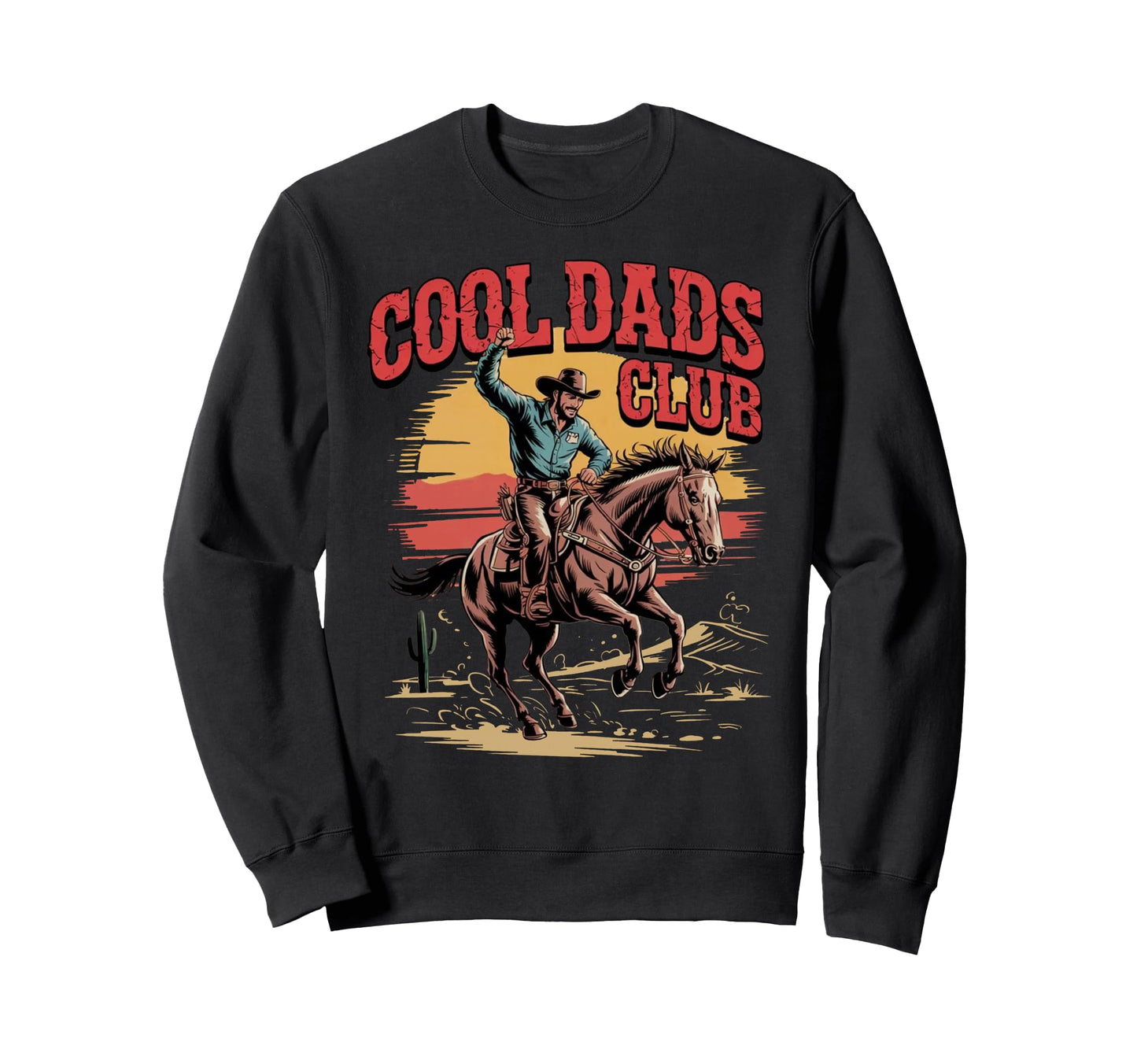 Dads Club Fathers Day Western Sweatshirt - Novelty Apparel for Adults - T-Shirt, Sweatshirt, Hoodie
