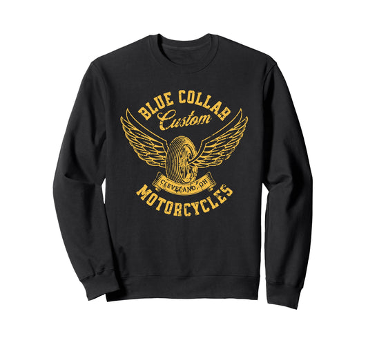 Blue Collar Custom Motorcycles Sweatshirt - Streetwear Style Men Women - T-Shirt, Sweatshirt, Hoodie