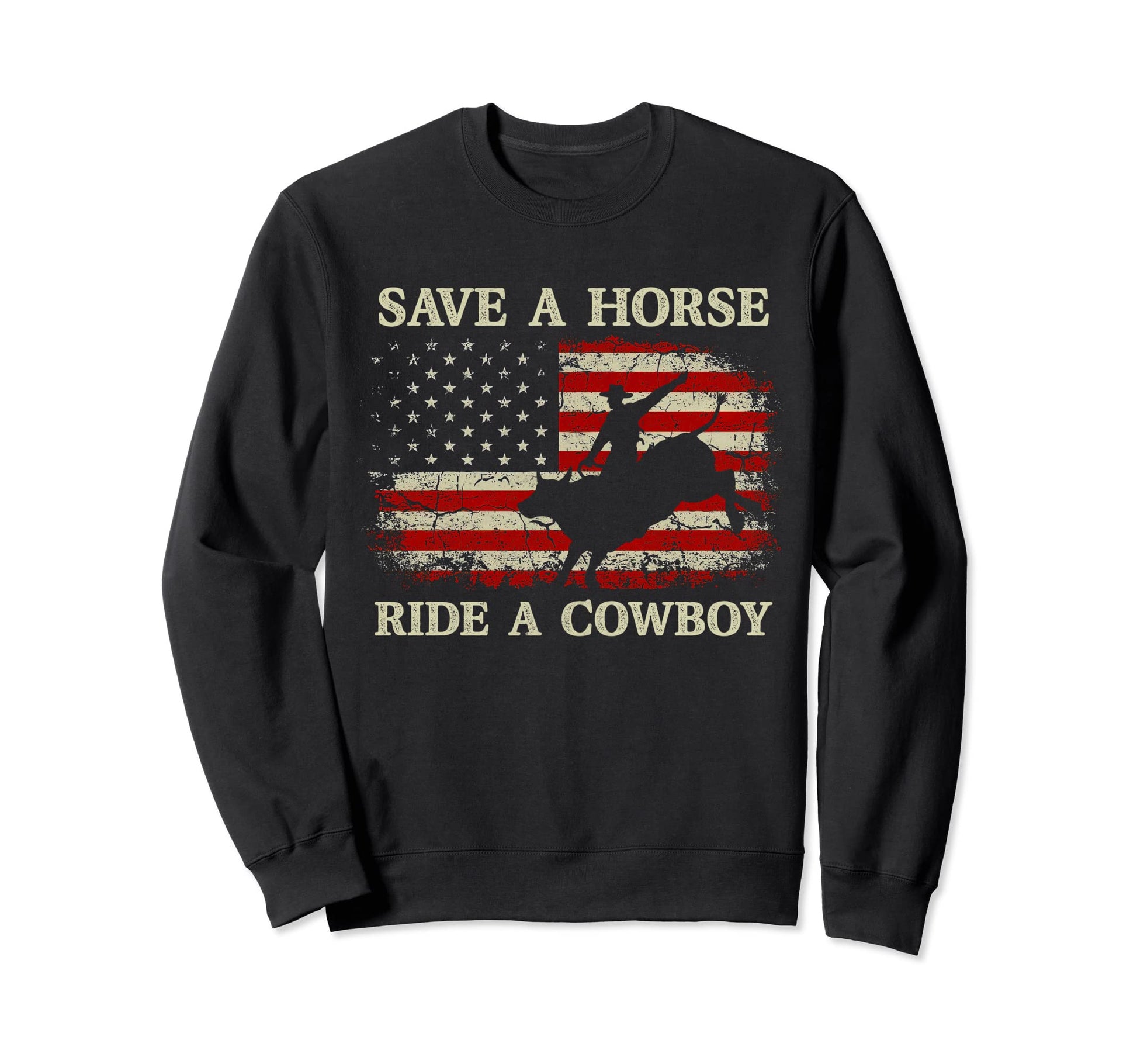 Save Horse Ride Cowboy Riding Bull Sweatshirt - Trendy Graphic for Adults - T-Shirt, Sweatshirt, Hoodie