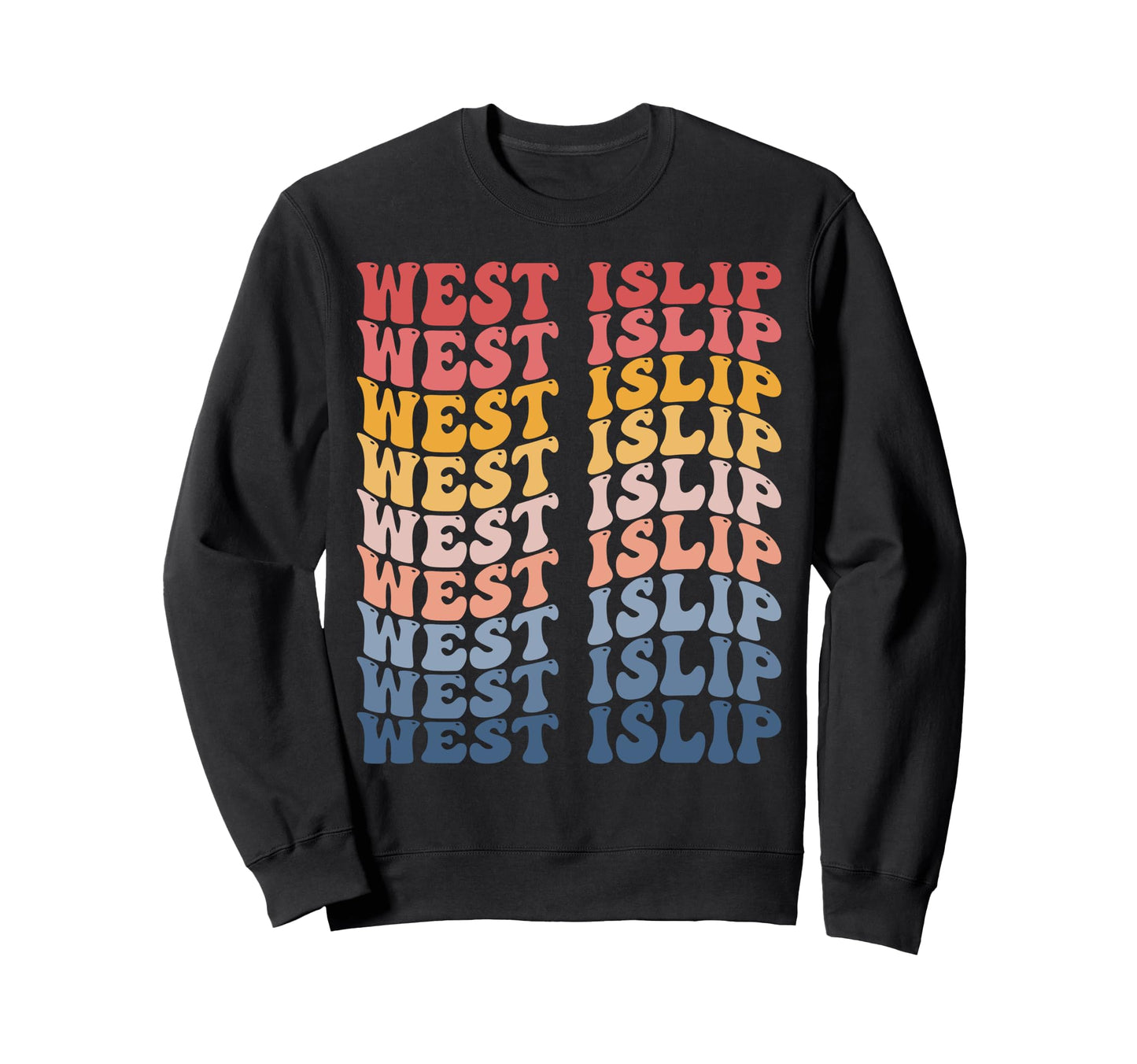 West Islip City Groovy Sweatshirt - Graphic Print Men Women - T-Shirt, Sweatshirt, Hoodie