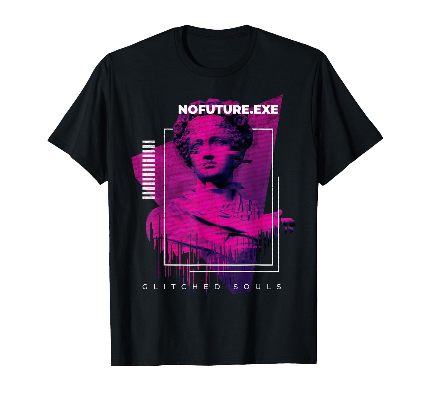 Nofuture Exe Glitched Statue T-Shirt - Casual Everyday Wear Unisex - T-Shirt, Sweatshirt, Hoodie
